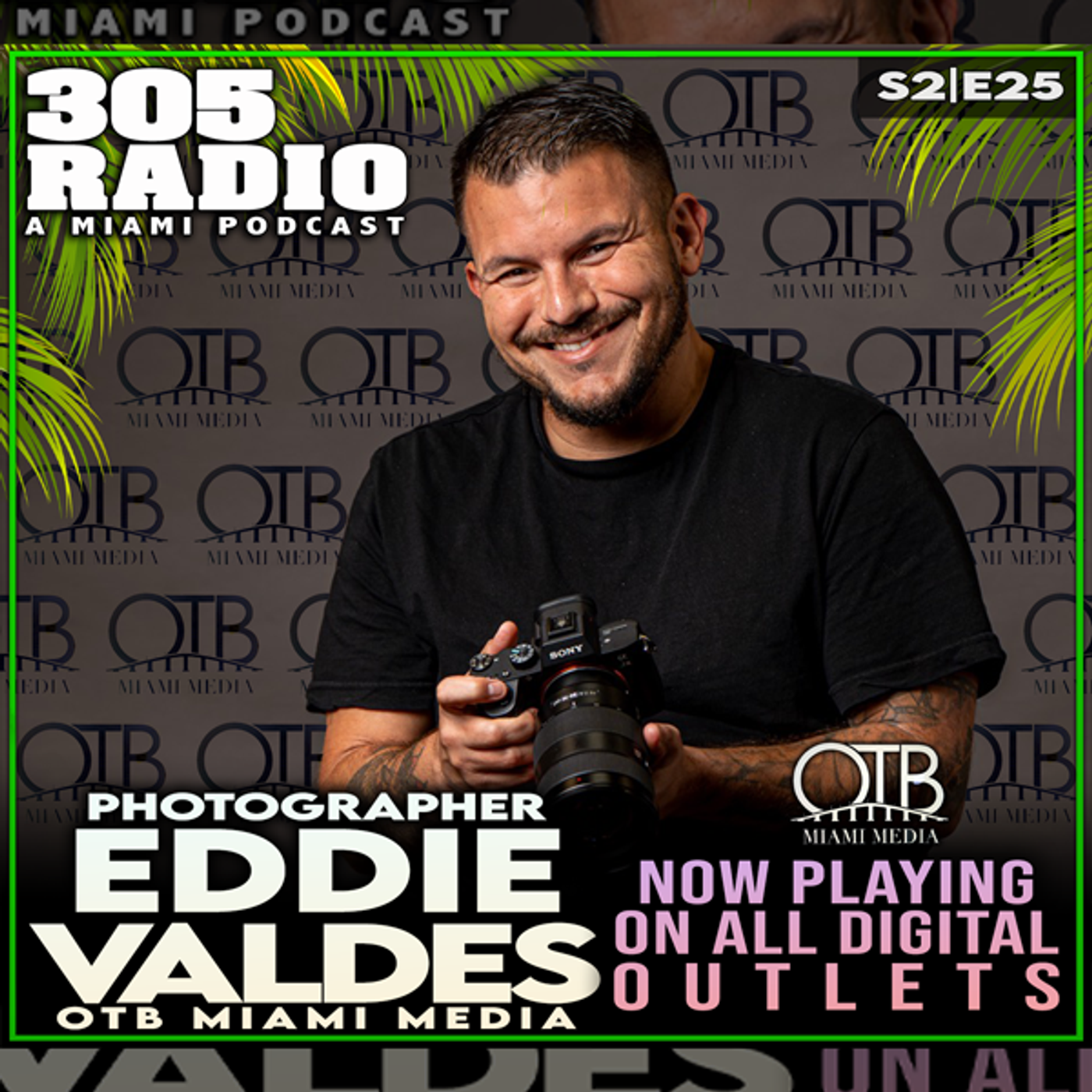 S2 Ep25: Eddie Valdes | Photographer