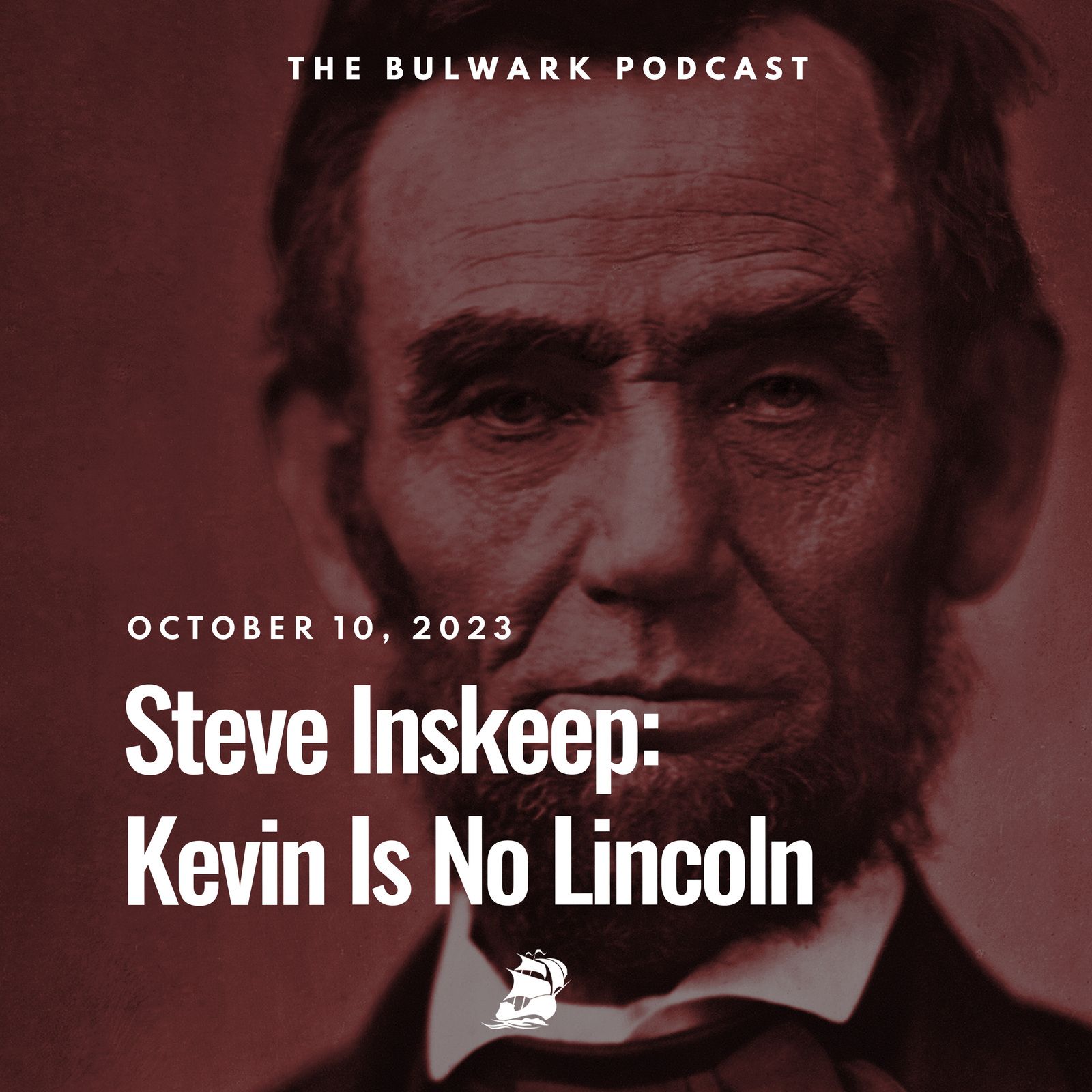 Steve Inskeep: Kevin Is No Lincoln by The Bulwark Podcast