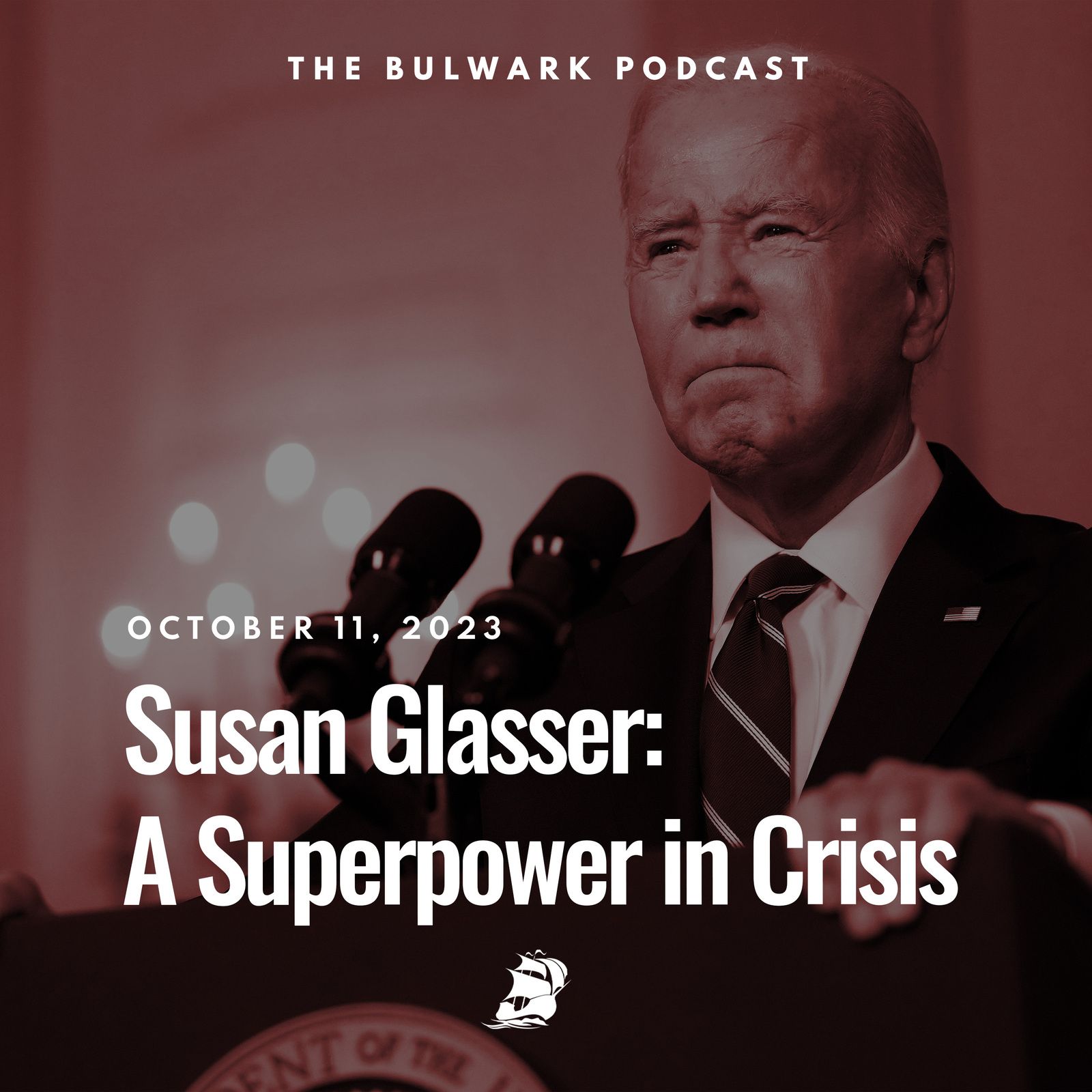 Susan Glasser: A Superpower in Crisis by The Bulwark Podcast