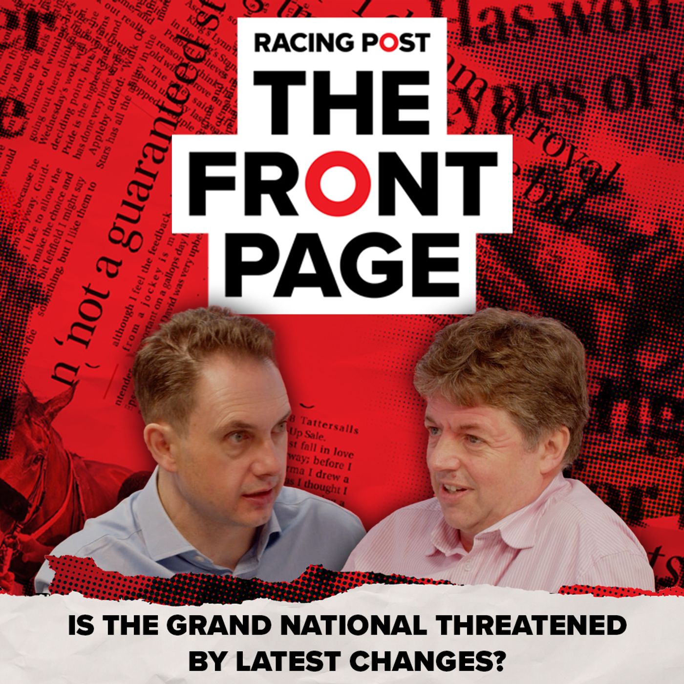 114: Is the GRAND NATIONAL threatened by latest changes? | The Front Page | Horse Racing News