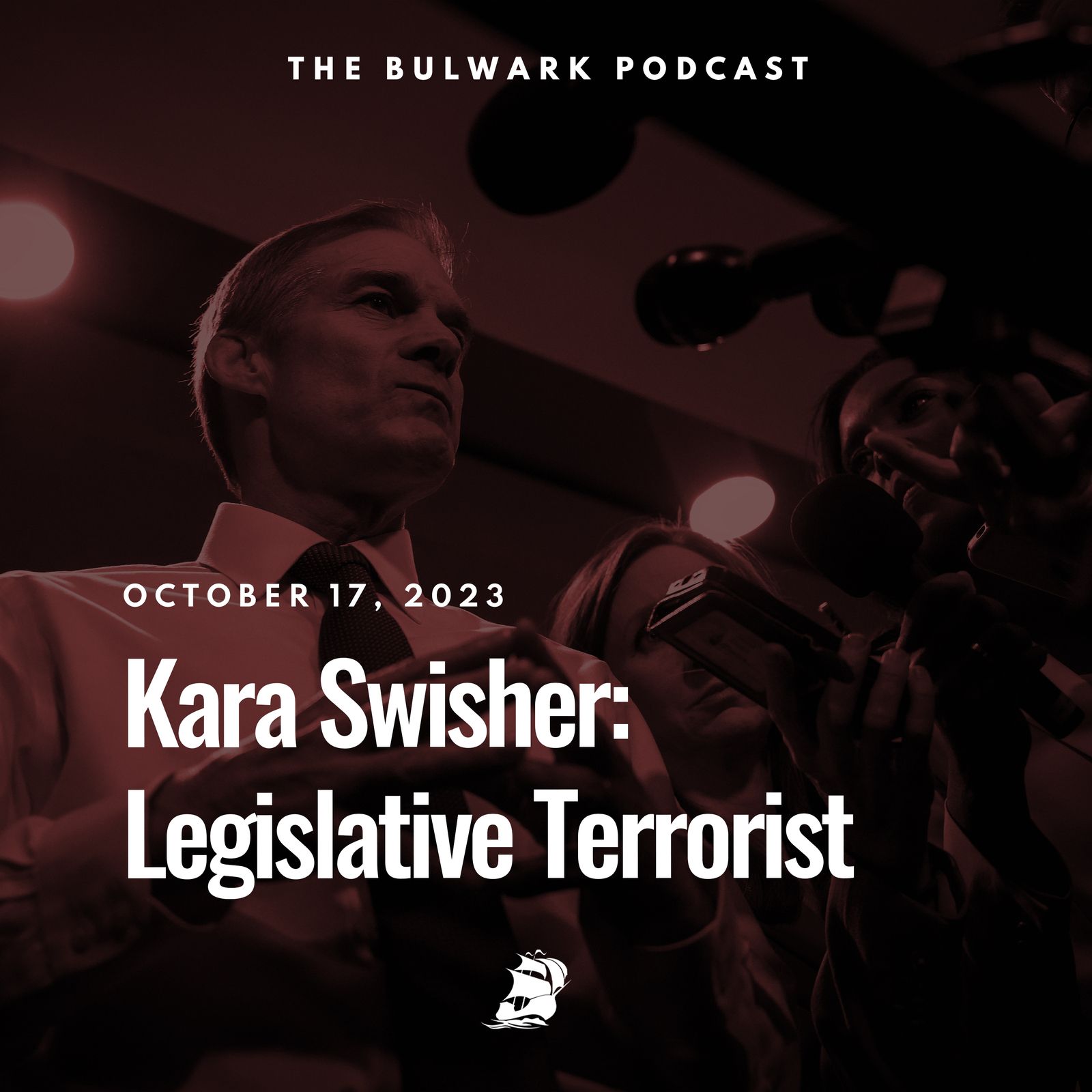 Kara Swisher: Jim Jordan, Legislative Terrorist by The Bulwark Podcast