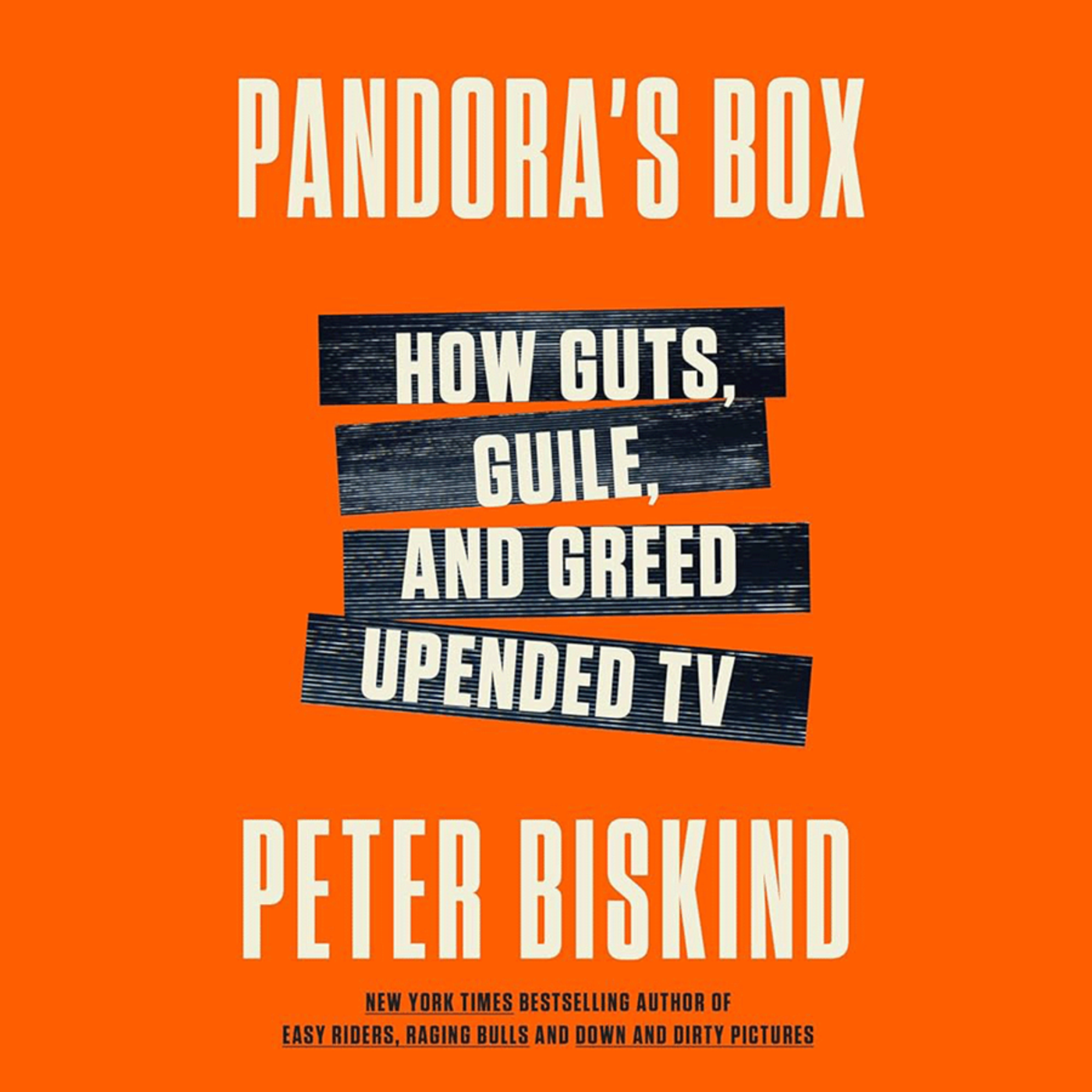 Peter Biskind: Pandora’s Box
