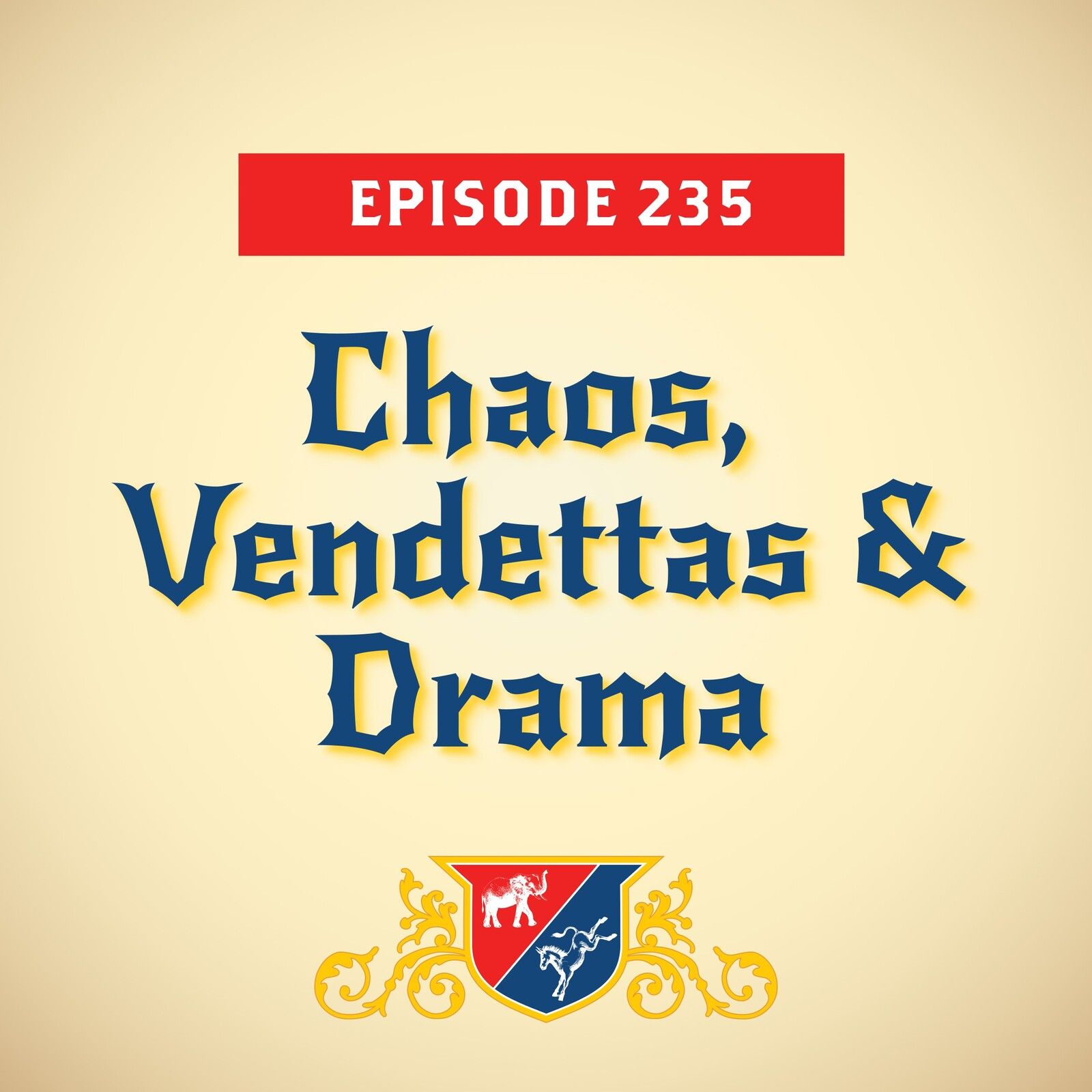 Chaos, Vendettas & Drama (with Jonathan Martin)