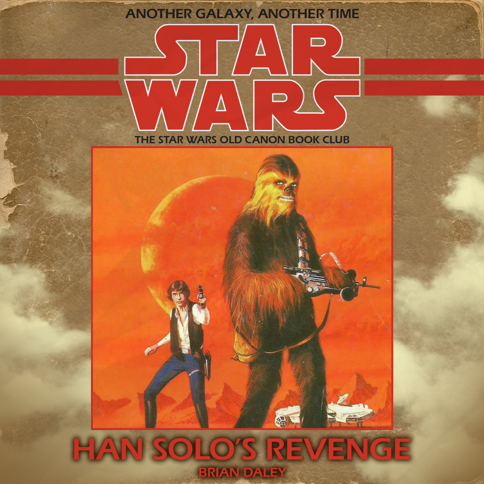 7: Han Solo’s Revenge