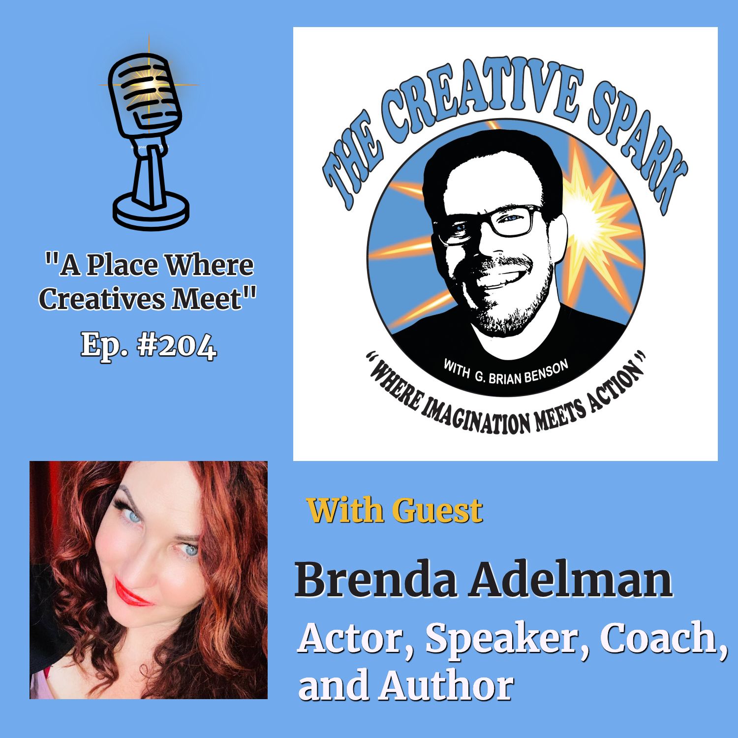 S2 Ep204: Guest Brenda Adelman - Actor, Speaker, Author, and Coach