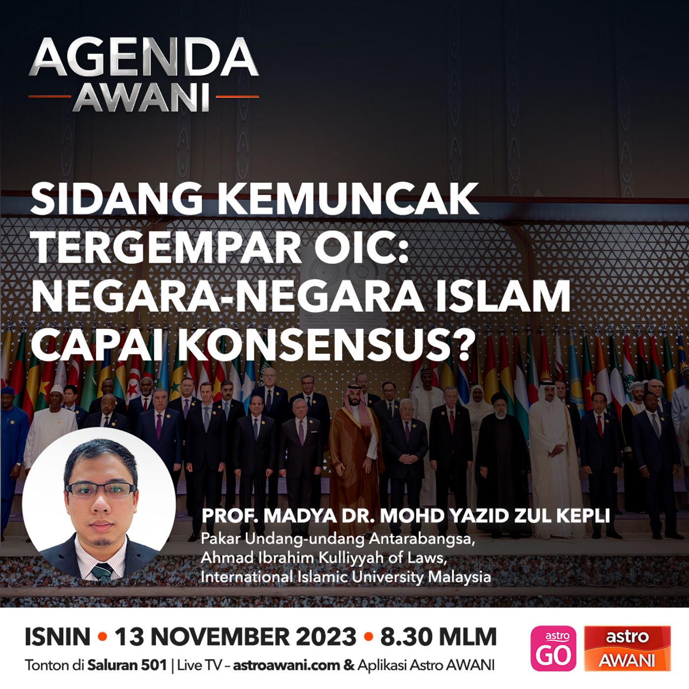 Agenda AWANI: Sidang Kemuncak Tergempar OIC | Negara-negara Islam capai consensus? episode artwork
