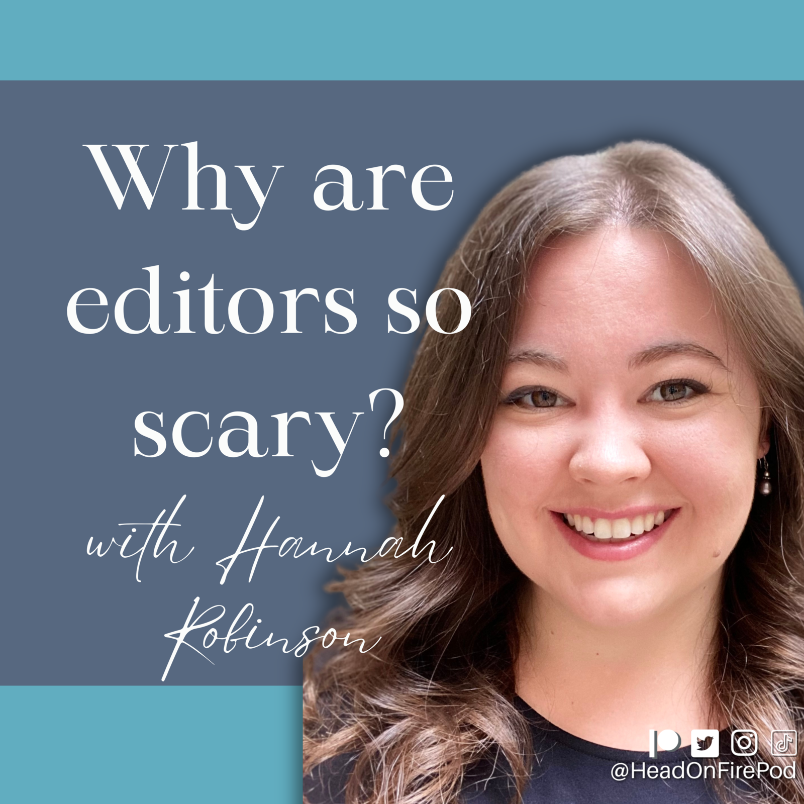 Why are editors so scary? with Hannah Robinson