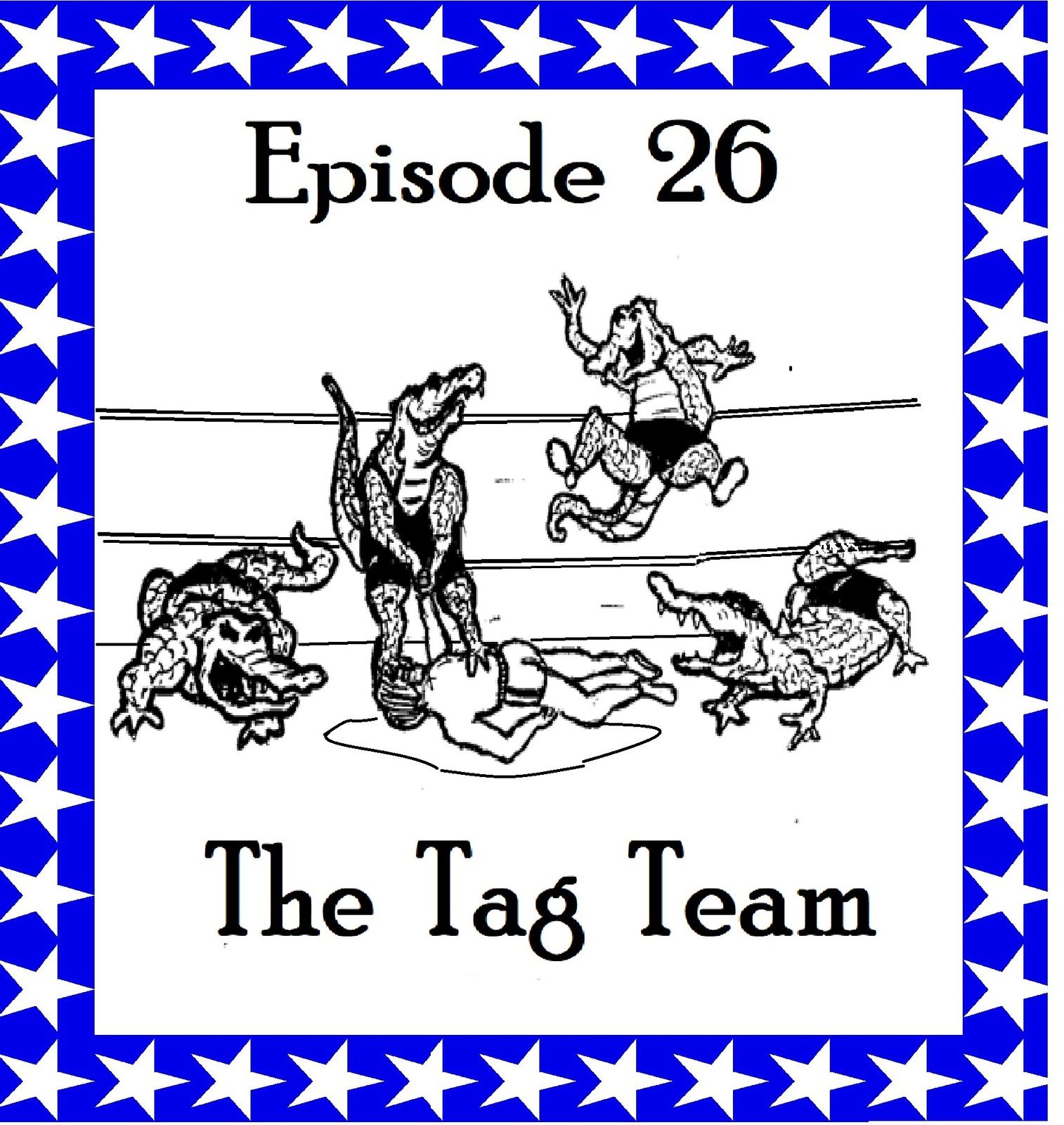 S1 Ep26: The Tag Team - Episode 26 episode artwork