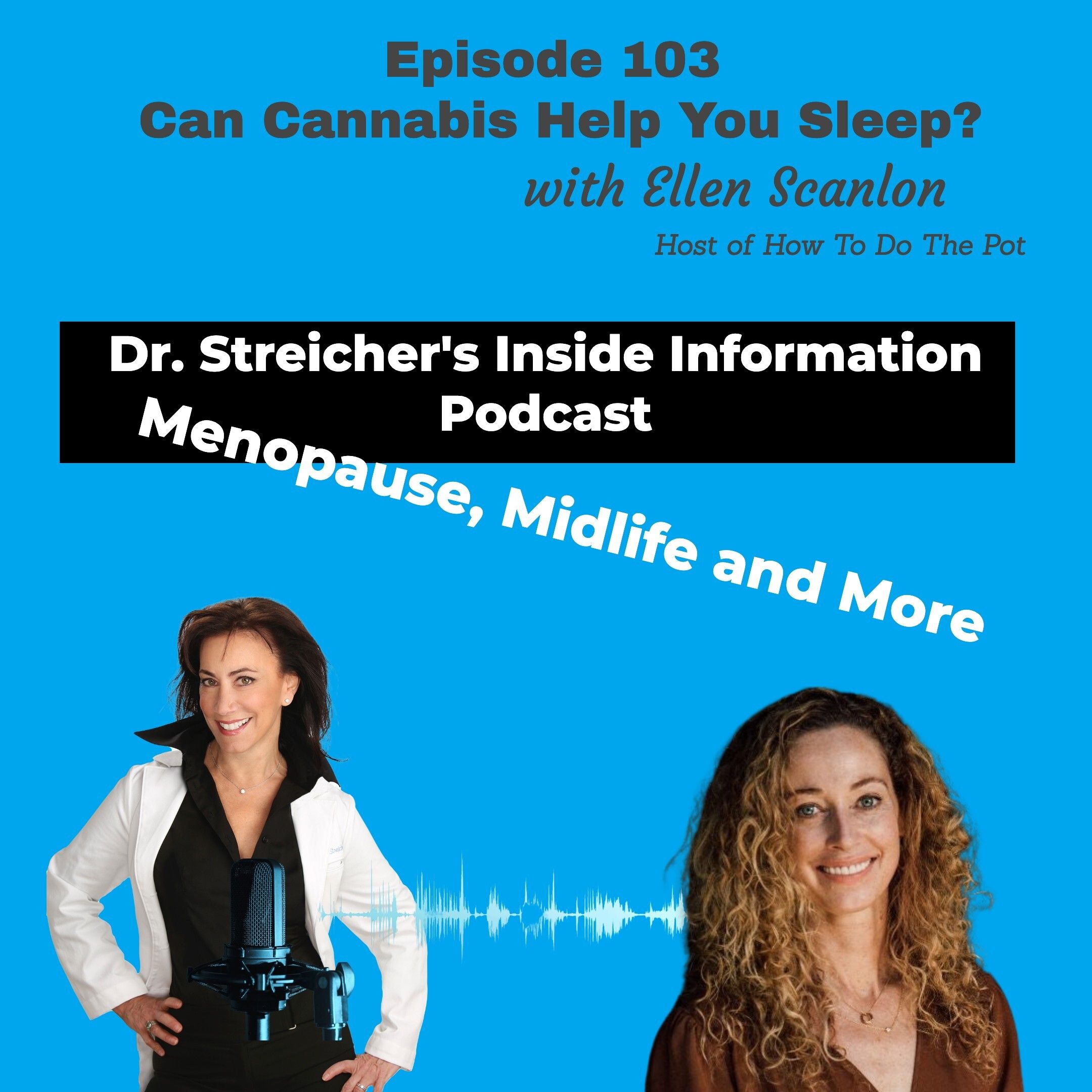 S2 Ep103: Can CANNABIS Help You SLEEP?