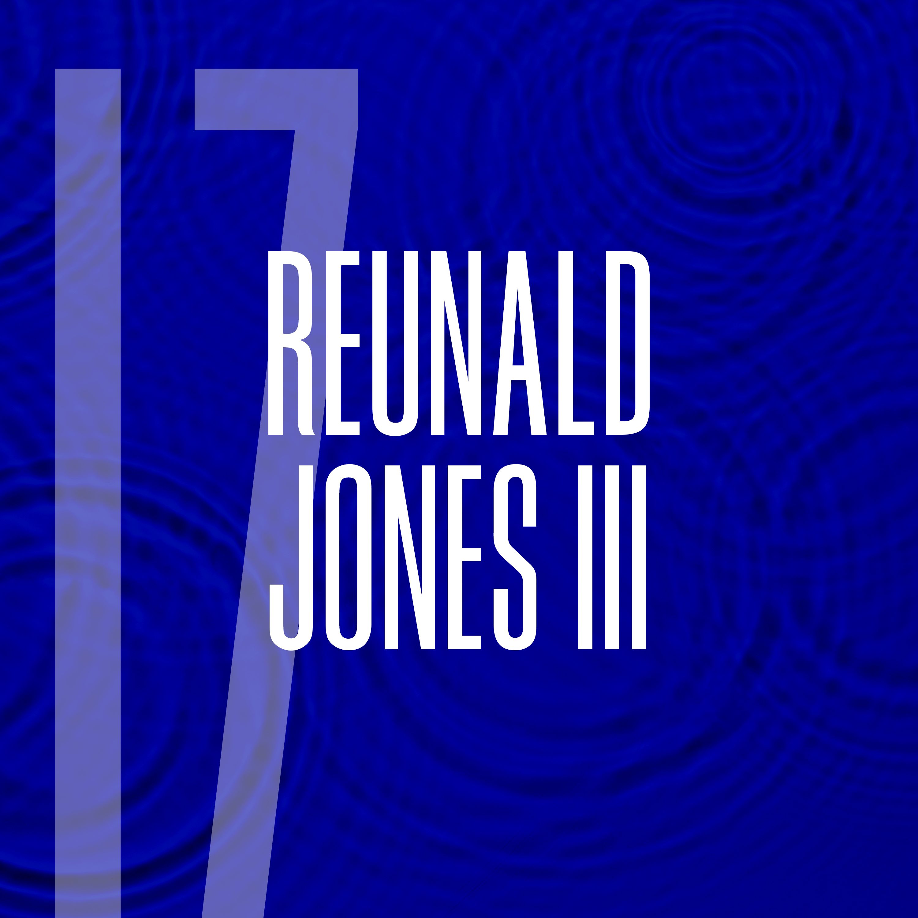 17: Reunald Jones III: Menace to Society