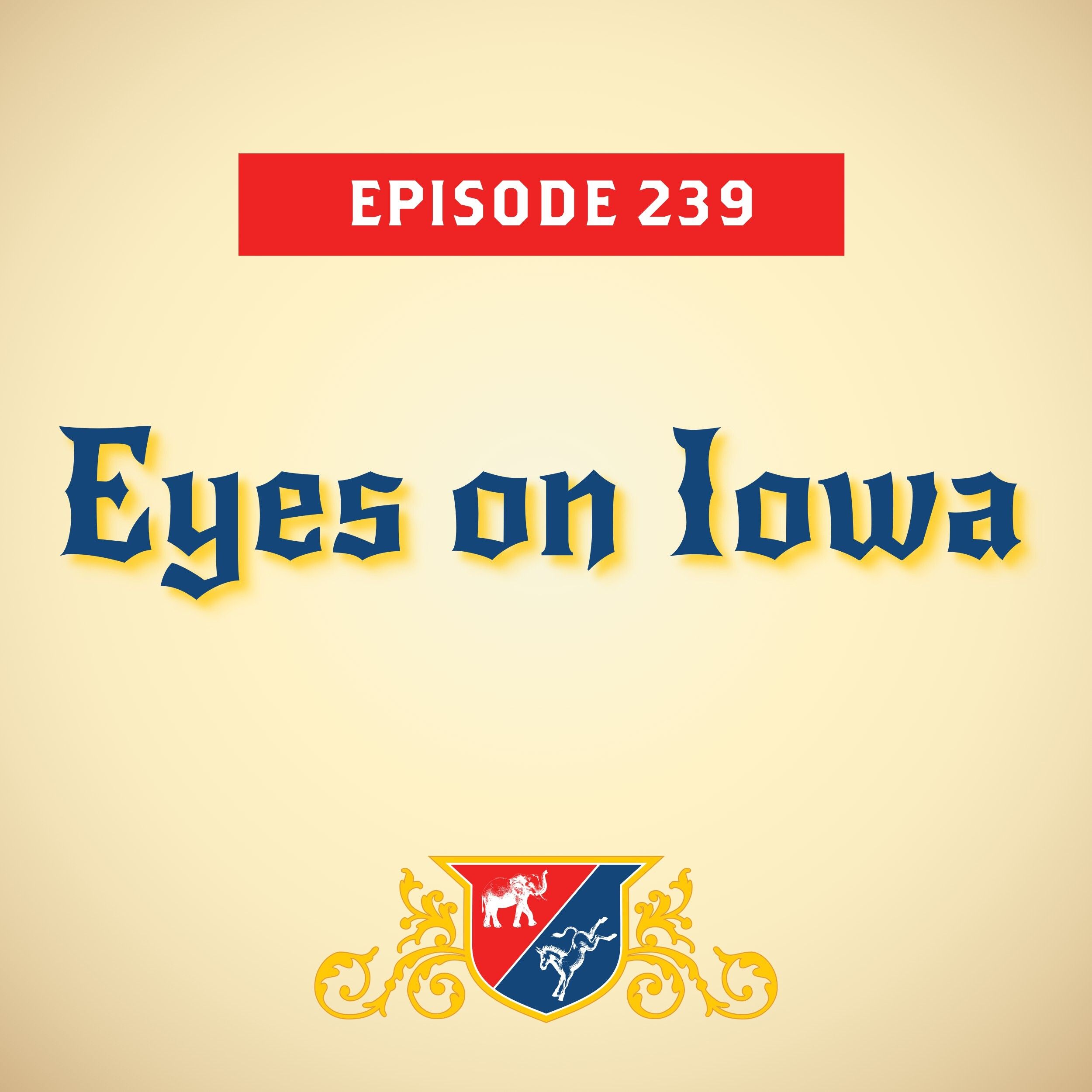 Eyes on Iowa (with Adam Nagourney)