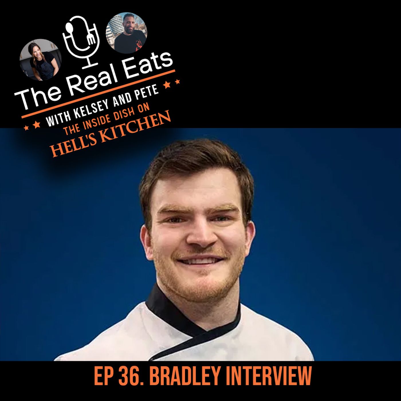 The Real Eats with Kelsey and Pete