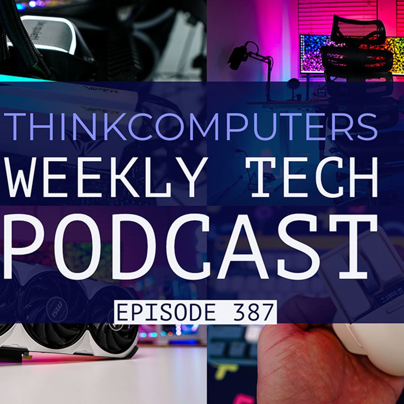 ThinkComputers Podcast #387 - Best Chair Ever, RTX 4090 Ban, Interesting Mouse & More! episode artwork