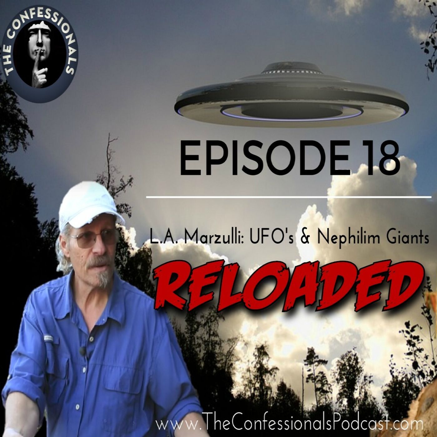 RELOADED | 18: L.A. Marzulli: UFOs & Nephilim Giants