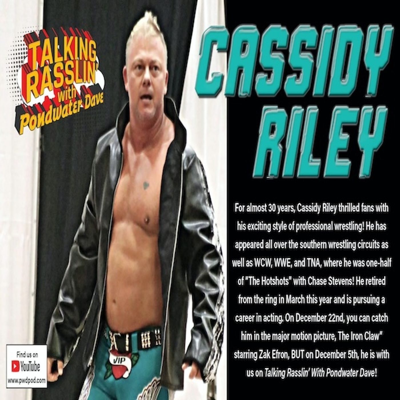 S2 Ep6: PRO WRESTLING LEGEND CASSIDY RILEY