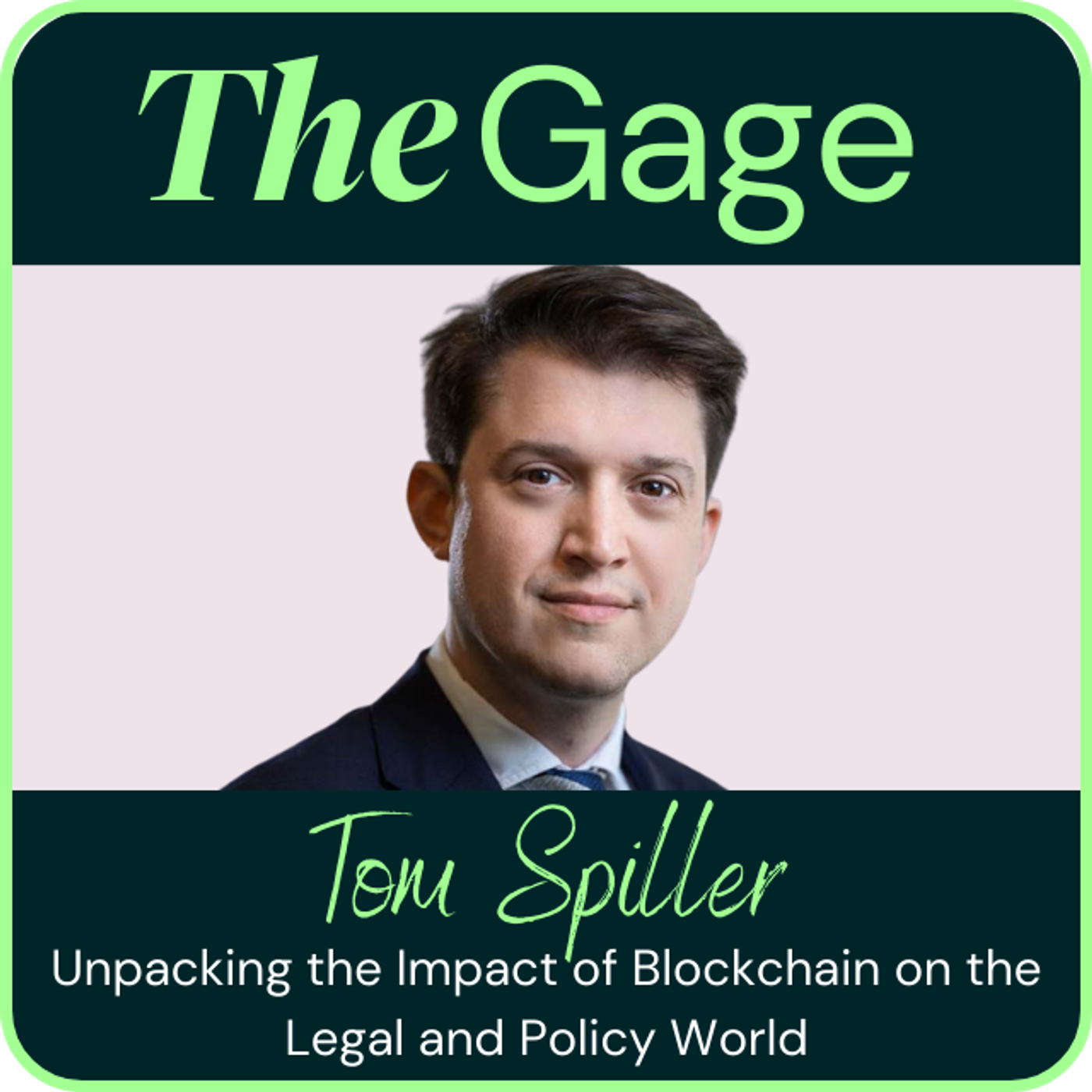 Episode 23 - Unpacking the Impact of Blockchain on the Legal and Policy World episode artwork