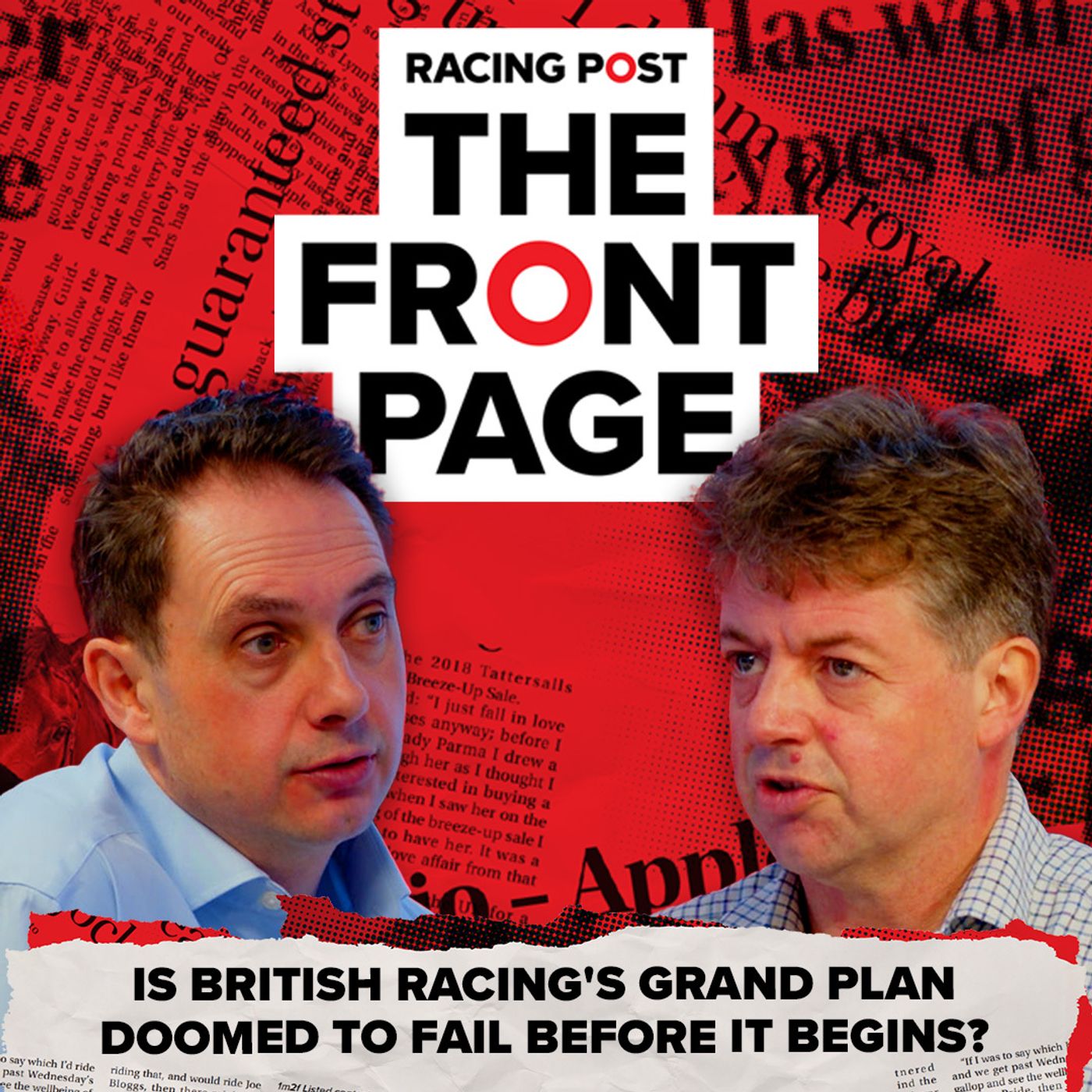 127: Is British racing's grand plan DOOMED to fail before it begins? | The Front Page | Horse Racing News