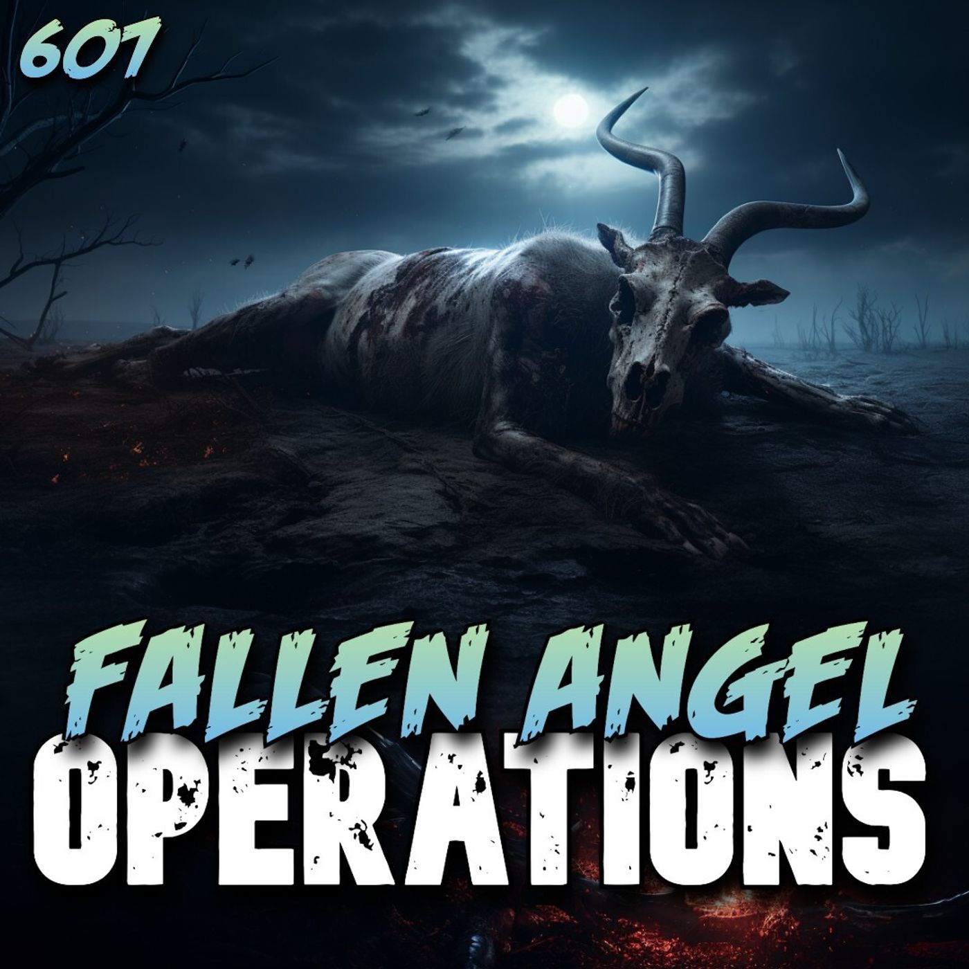 607: Fallen Angel Operations