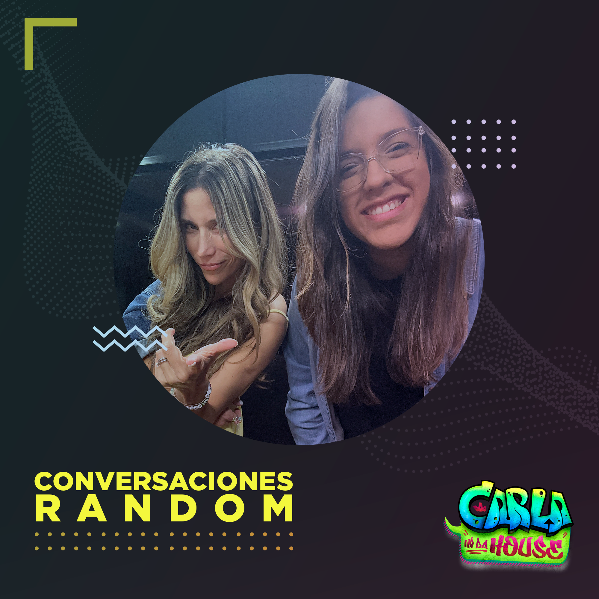 S4 Ep54: Mexicanismos y creación de comerciales | Conversaciones random con Lara-Carolina