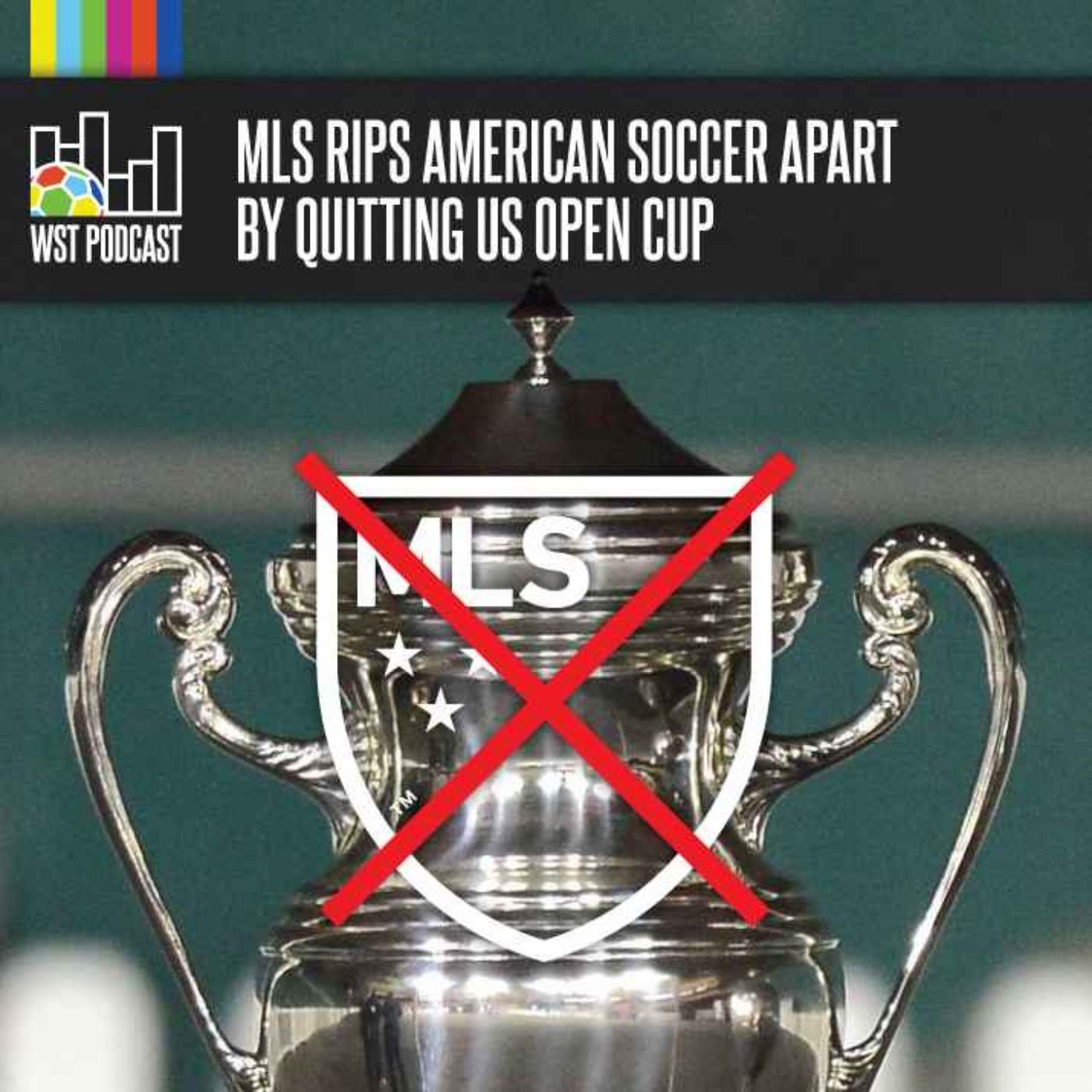 1519: MLS rips American soccer apart by quitting US Open Cup episode artwork