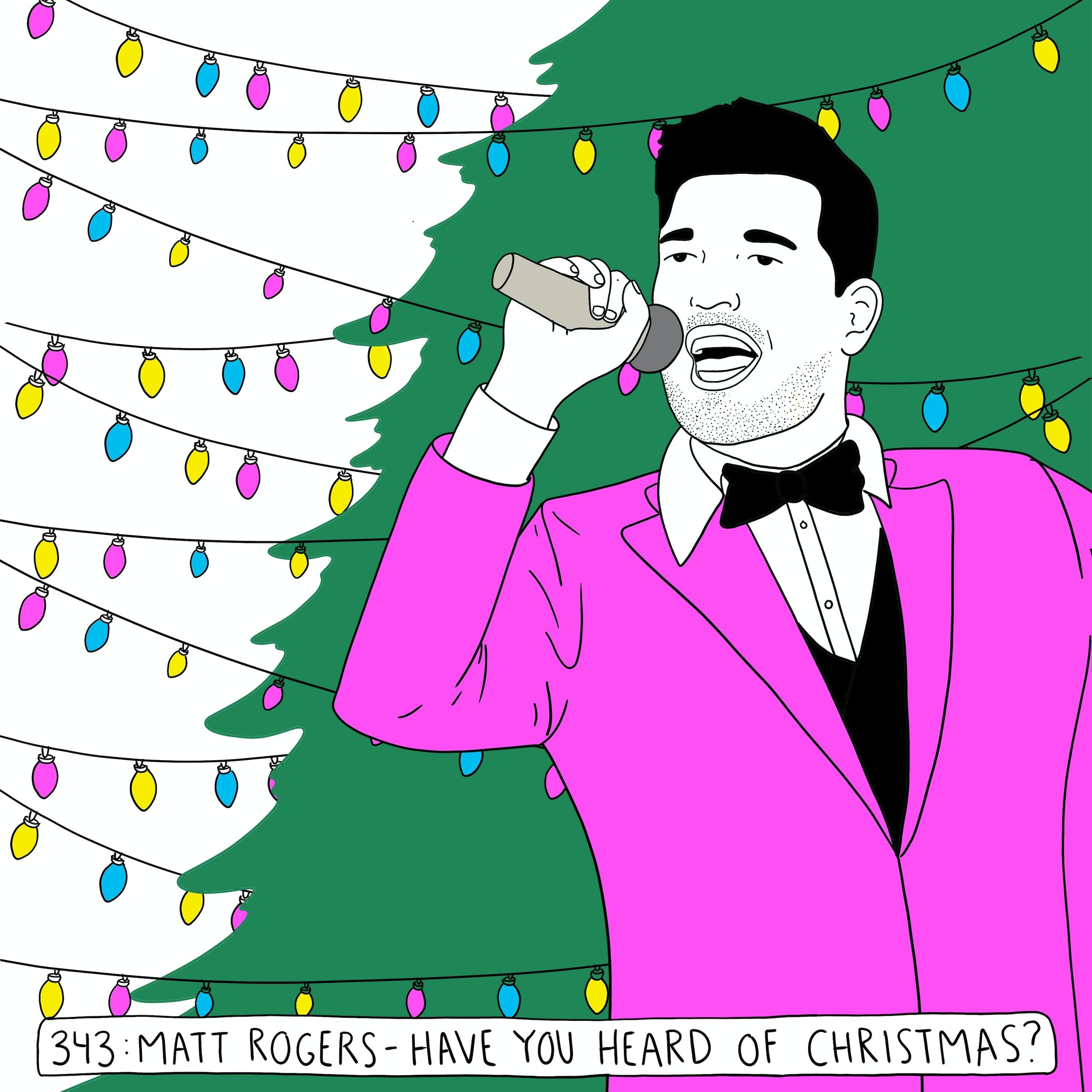 "Did I mention that it's Christmas in this club?" (w Matt Rogers)