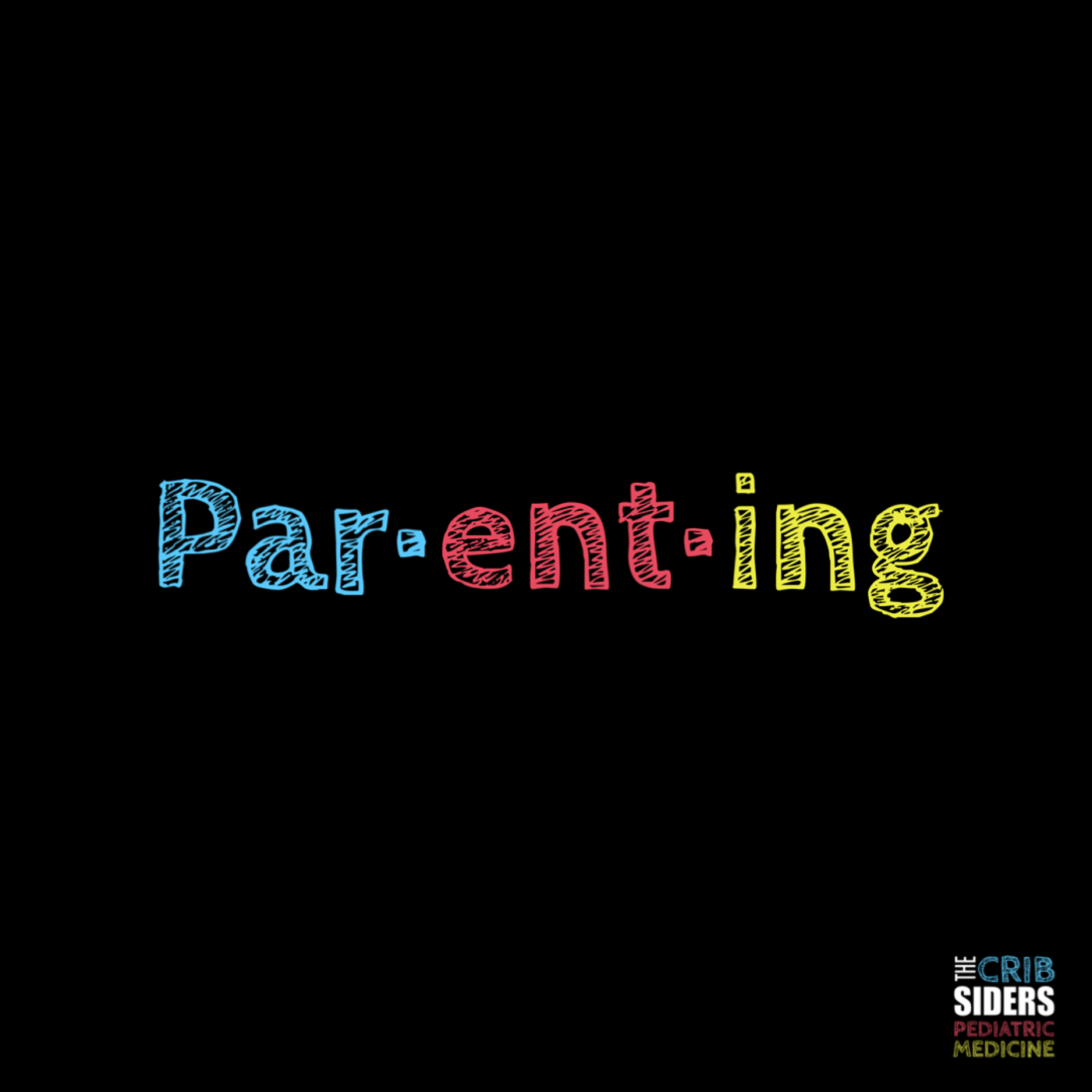 S5 Ep106: Parenting for the Pediatrician Part 2: Discipline and Limit Setting