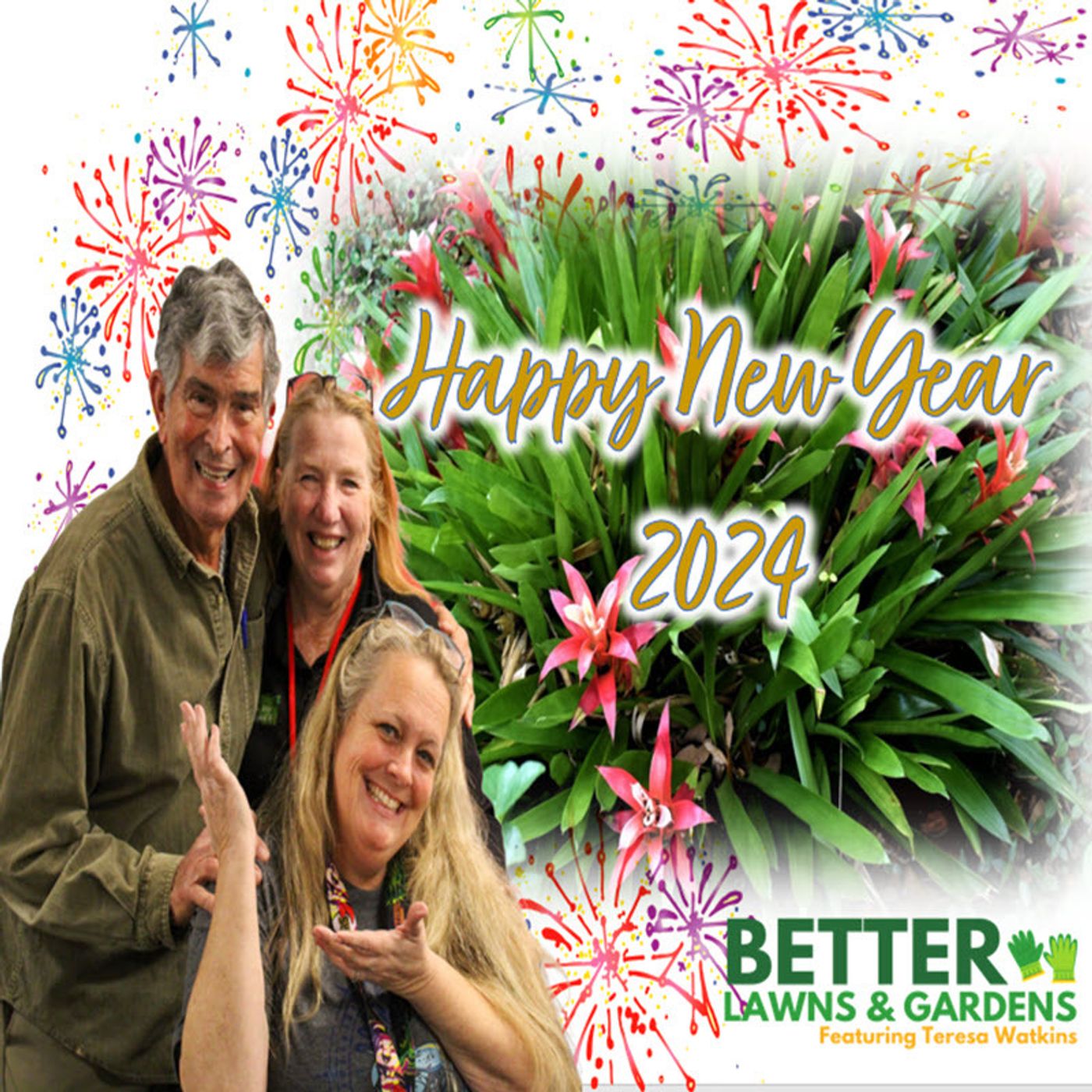 Better Lawns and Gardens - Hour 1 Happy New Year! December 30, 2023