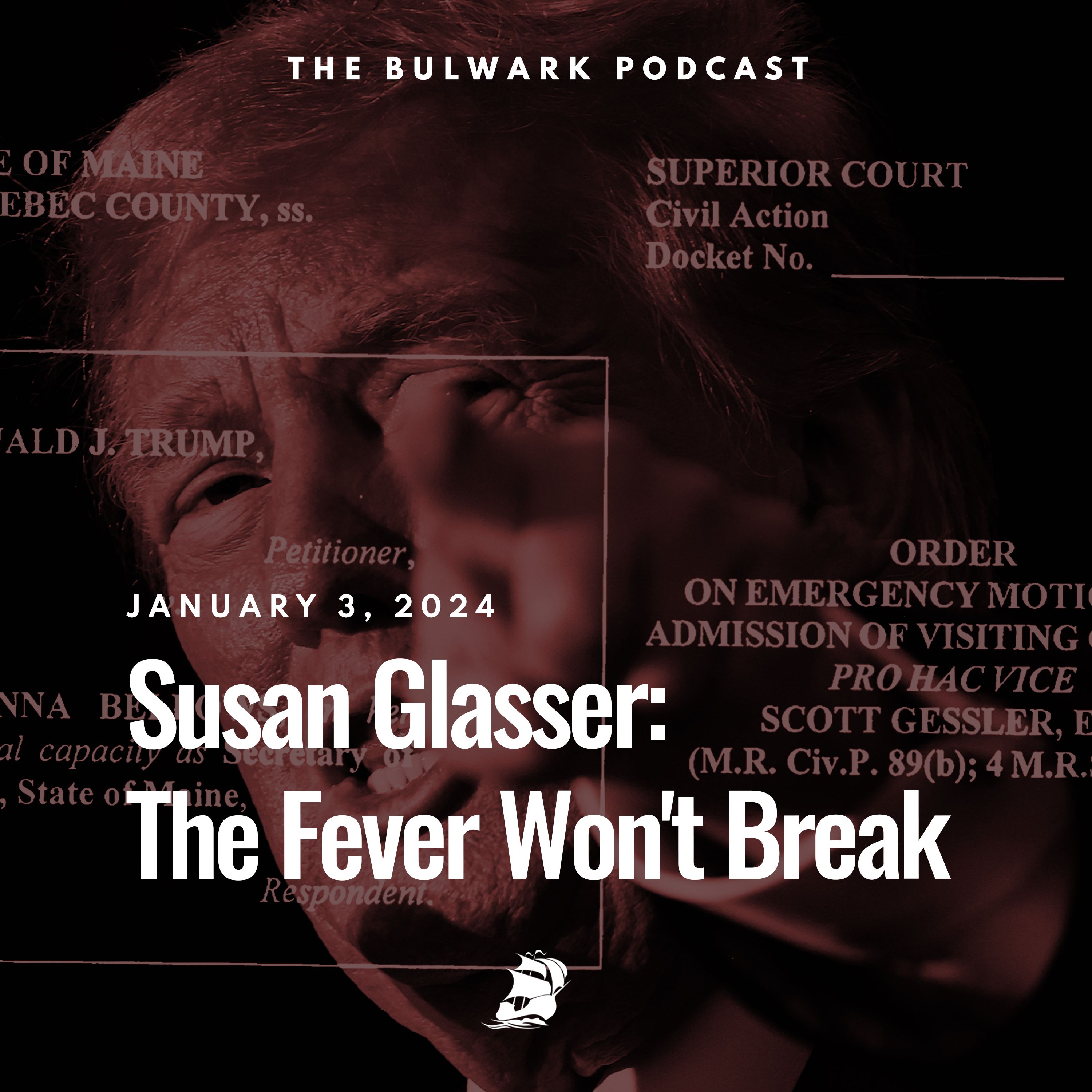 Susan Glasser: The Fever Won't Break by The Bulwark Podcast