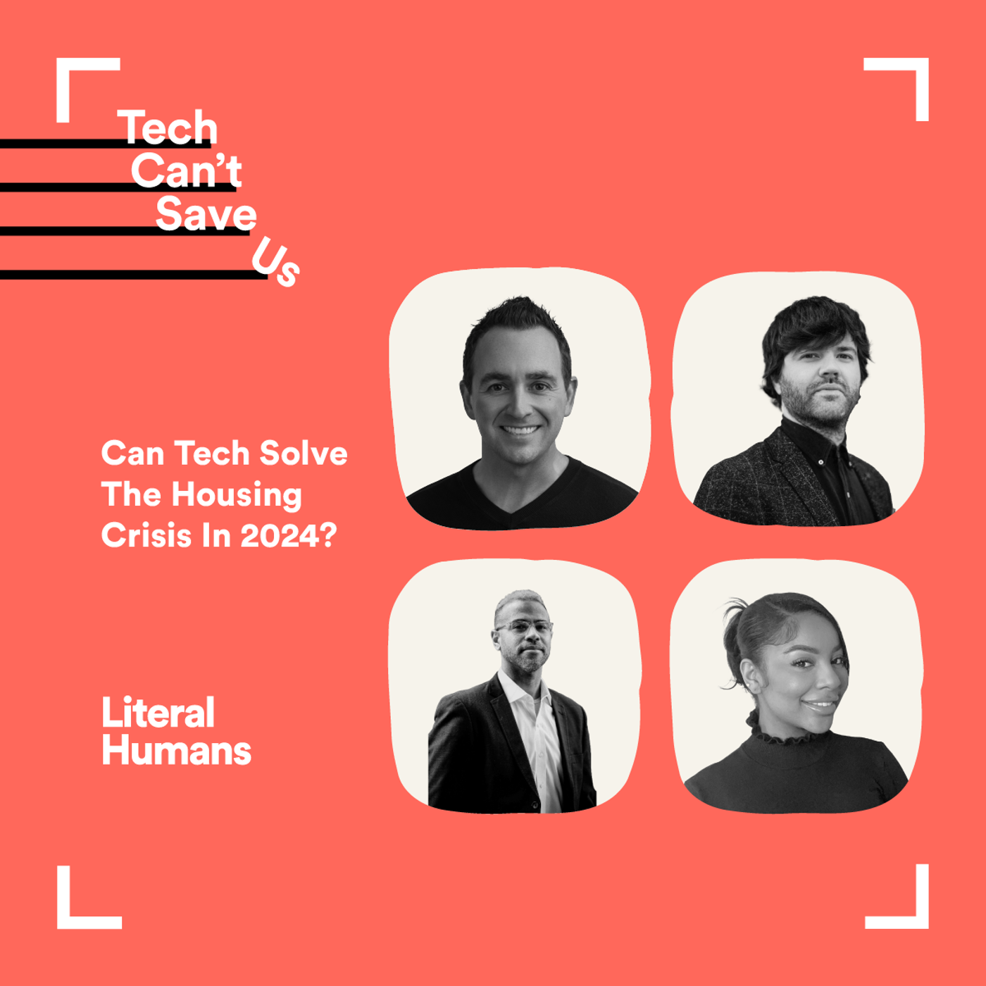 S3 Ep27 Can Tech Solve The Housing Crisis In 2024? Tech Can't Save