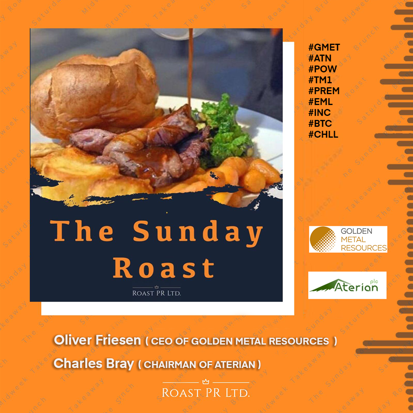 S7 Ep1: Sunday Roast featuring Oliver Friesen, CEO of Golden Metal Resources and Charles Bray, Chairman of Aterian. #GMET #ATN #POW #TM1 #PREM #EML #INC #BTC #CHLL episode artwork
