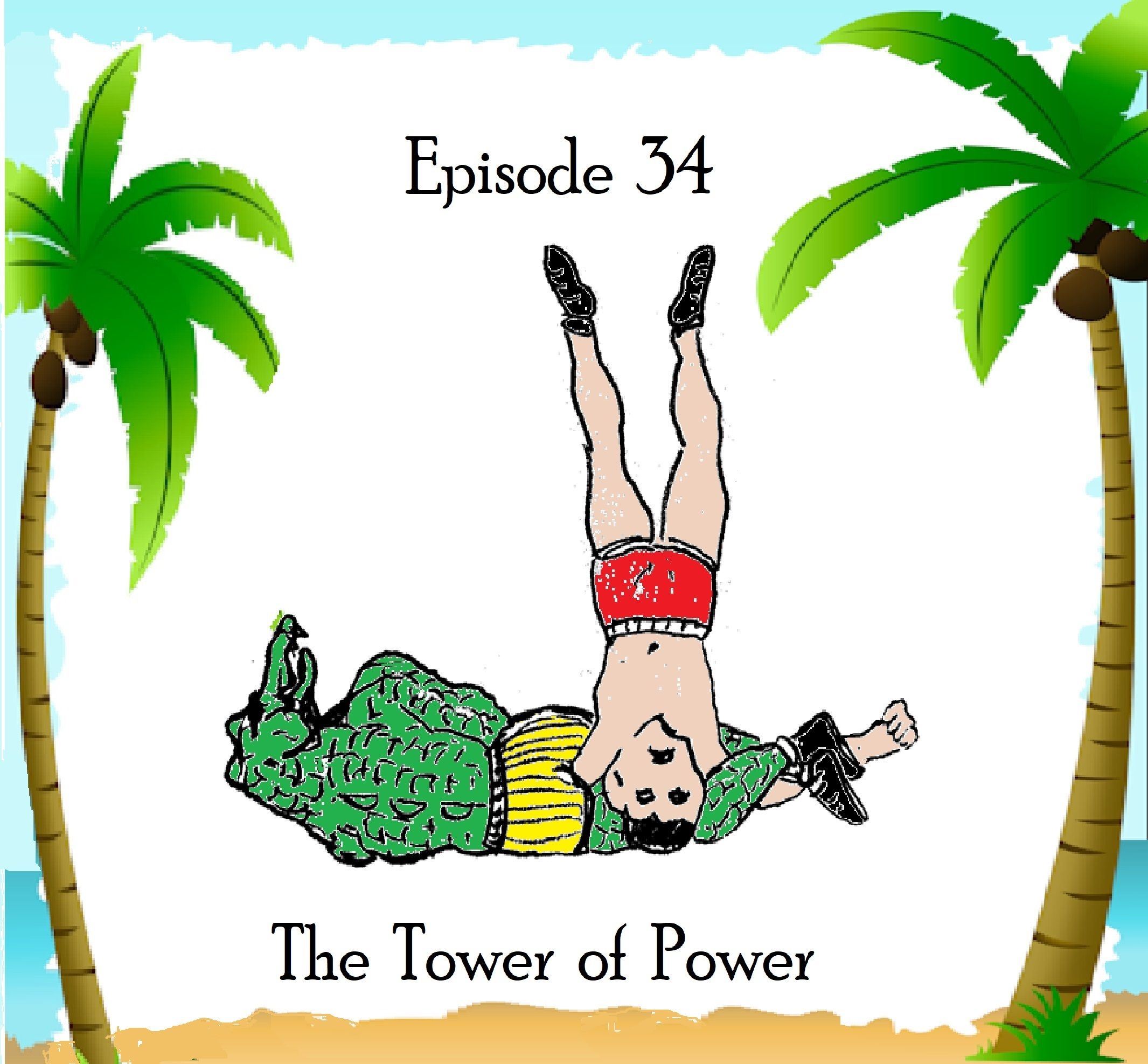 S1 Ep34: The Tower of Power - Episode 34 episode artwork