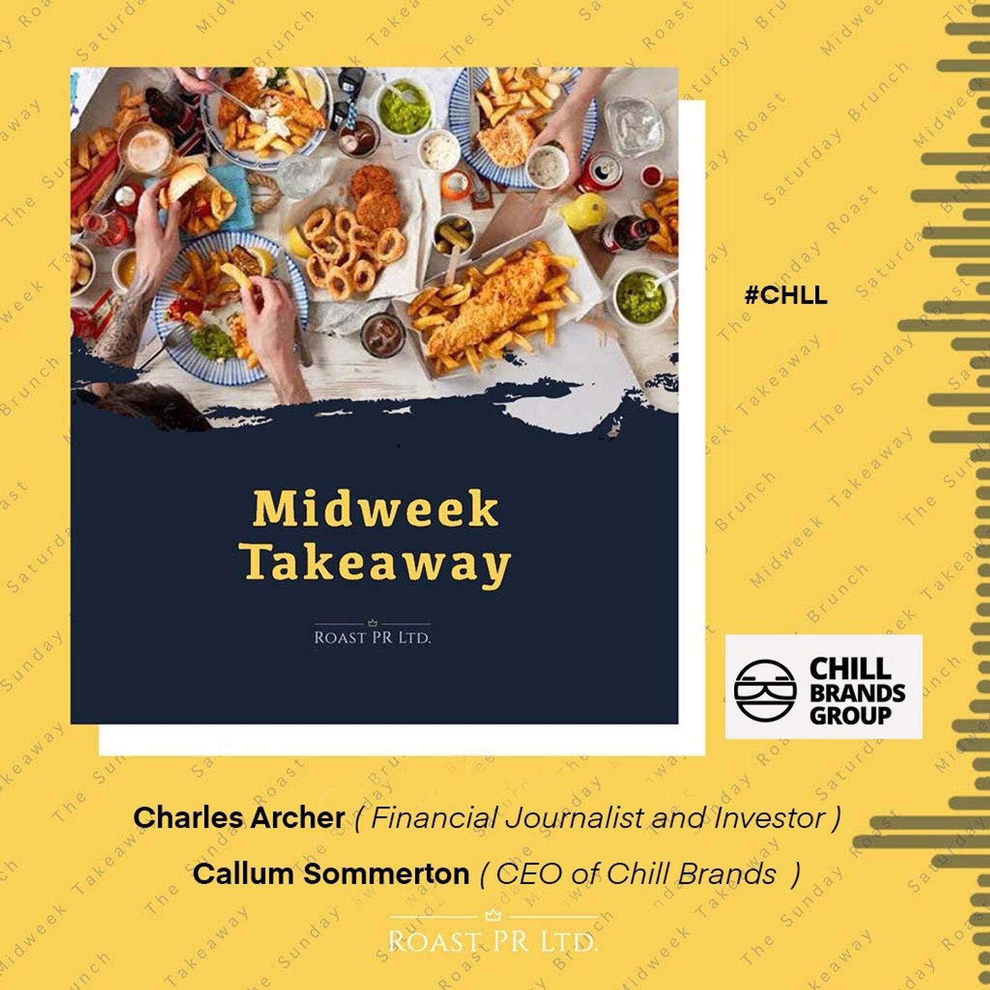 S7 Ep2: Midweek Takeaway Q&A featuring Callum Sommerton, CEO of Chill Brands and Charles Archer, long-term FTSE/AIM investor and freelance financial analyst LSE:CHLL #CHLL episode artwork