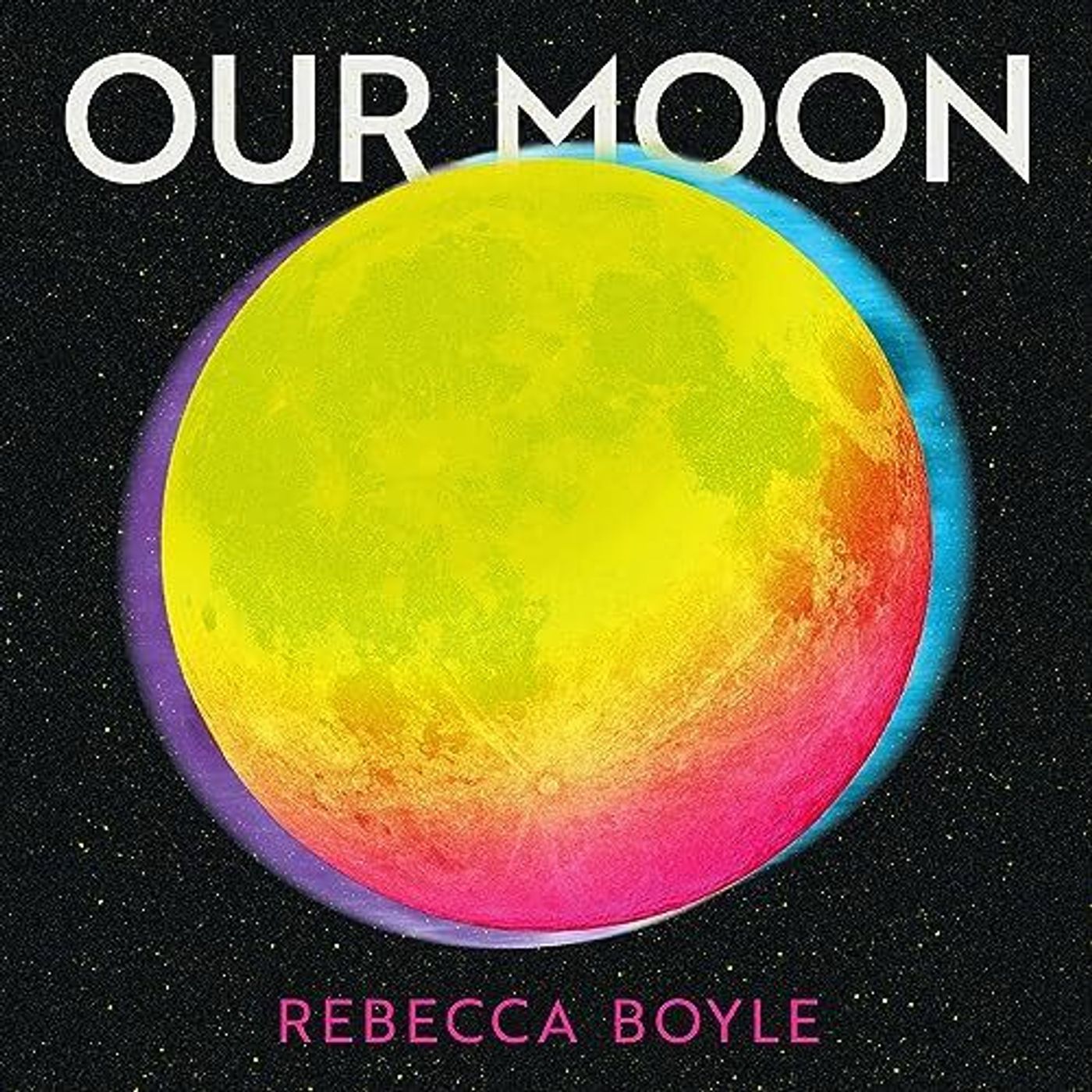 Rebecca Boyle: Our Moon