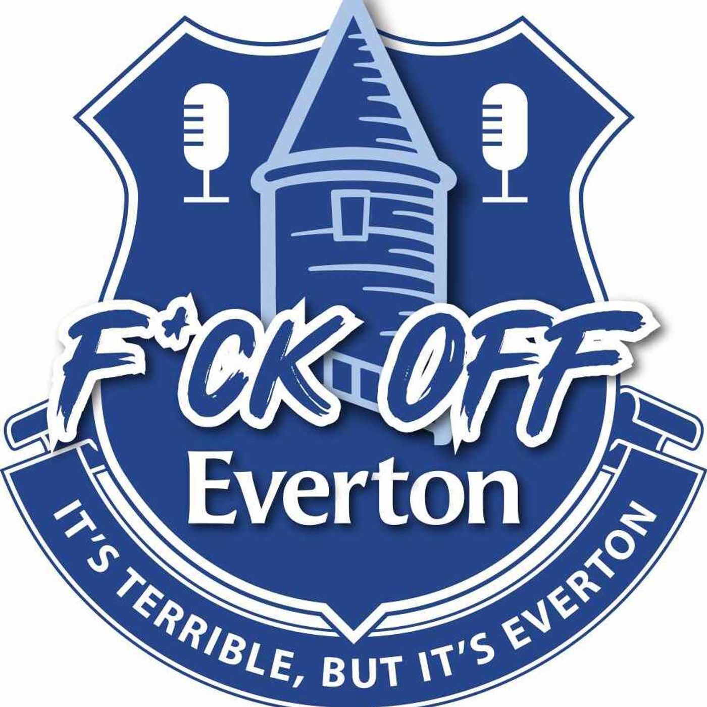 F**k Off Everton (podcast)