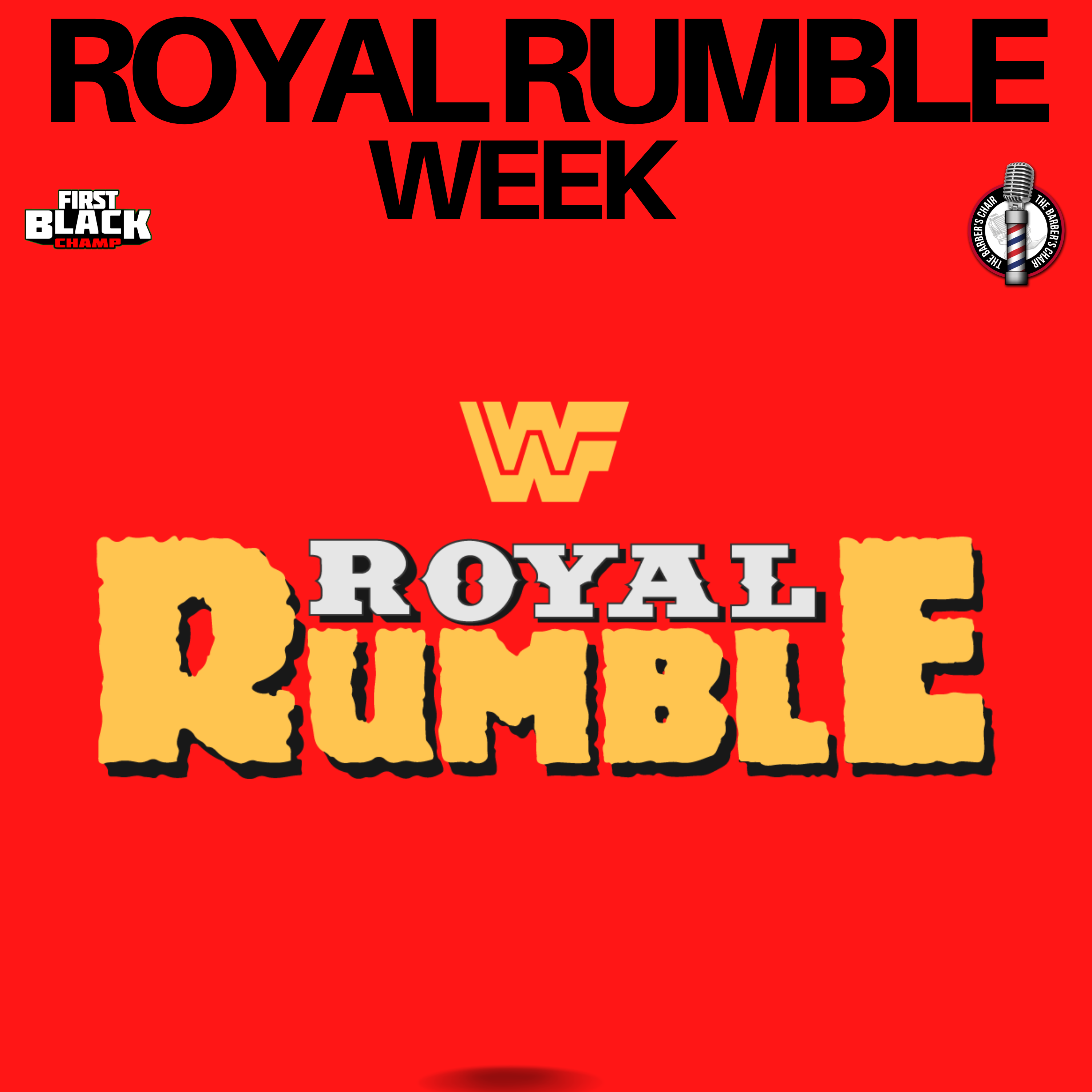 Royal Rumble Week | #theFBCPod