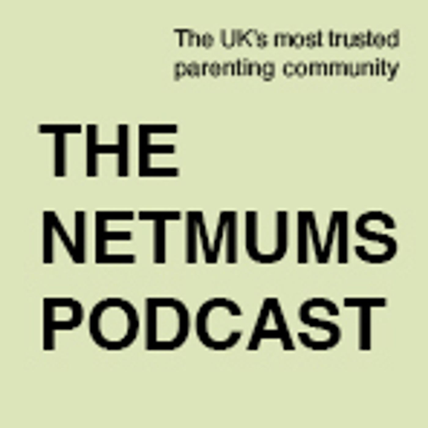 The Netmums Podcast podcast show image