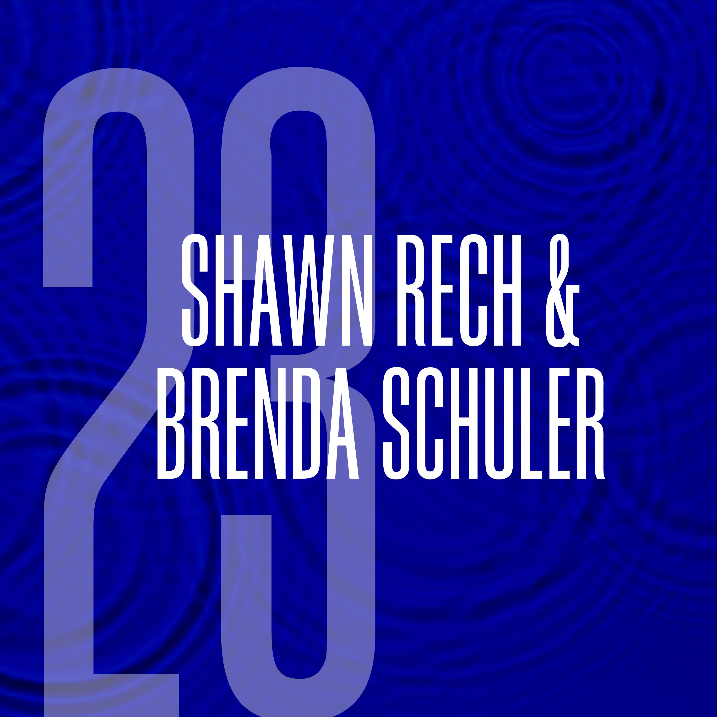 23: Shawn Rech and Brenda Schuler: Convicting a Murderer