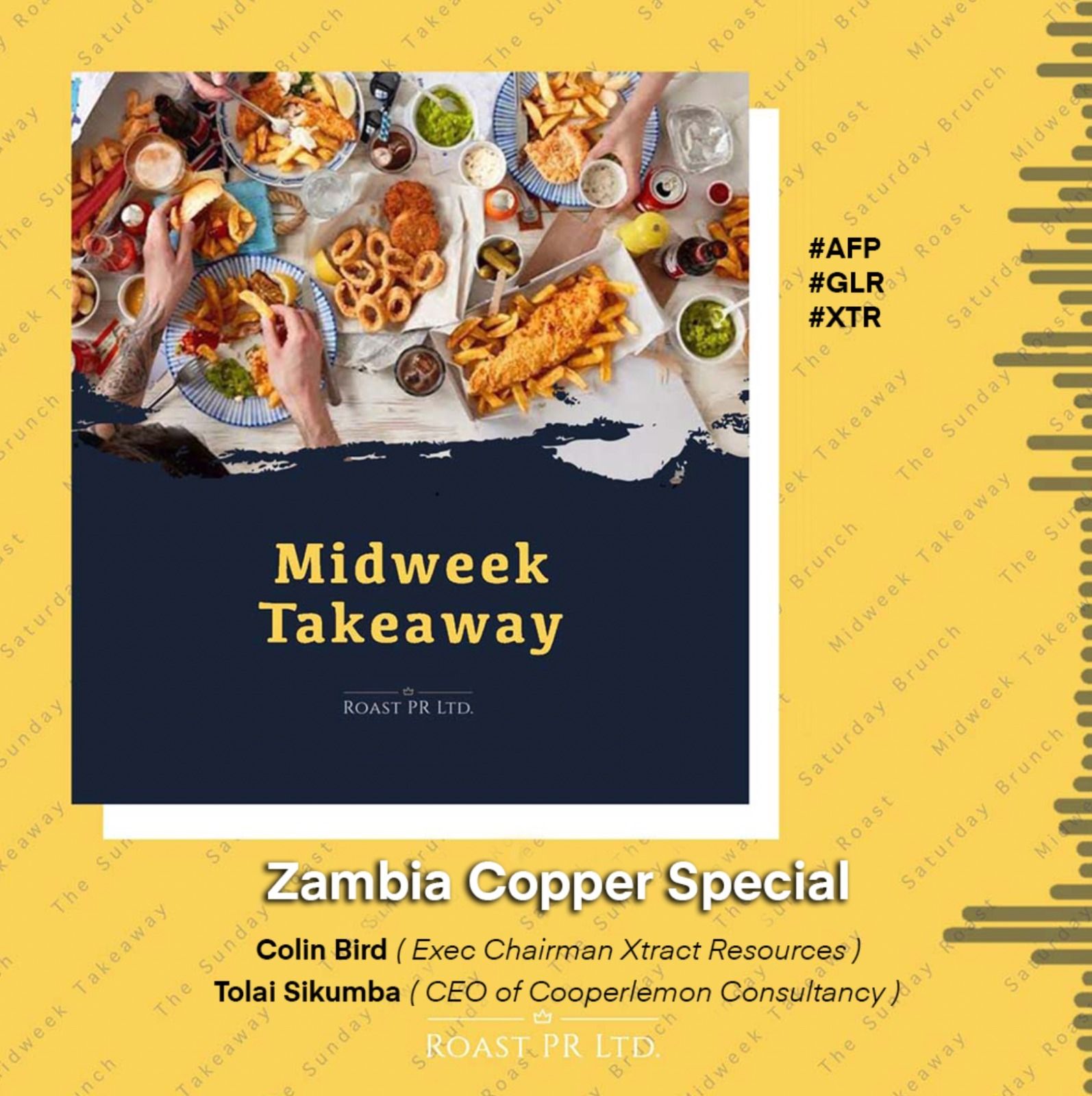 S7 Ep10: Midweek Takeaway - Zambia Copper Special with Colin Bird , Exec Chairman Xtract Resources and Tolai Sikumba, CEO of Cooperlemon Consultancy  #AFP #GLR  #XTR episode artwork