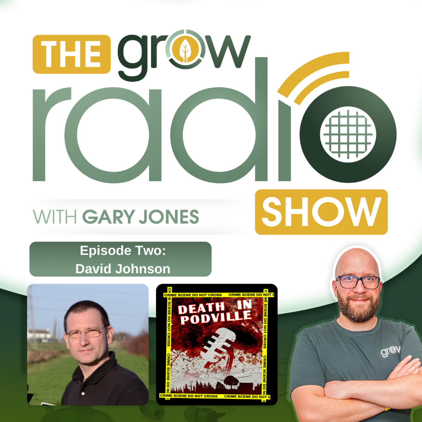 2: The GROW Radio Show with David Johnson episode artwork