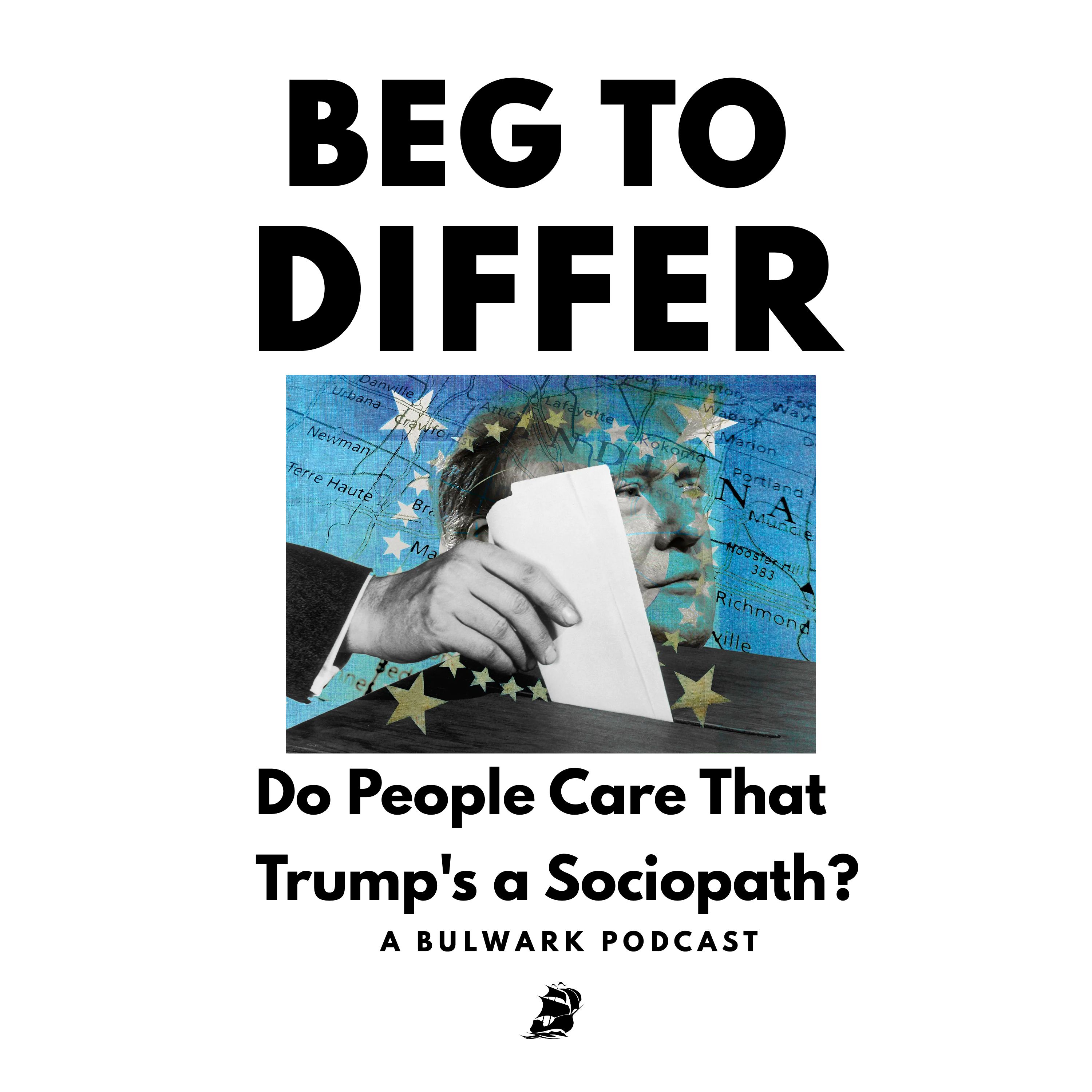 Do People Care That Trump’s a Sociopath?