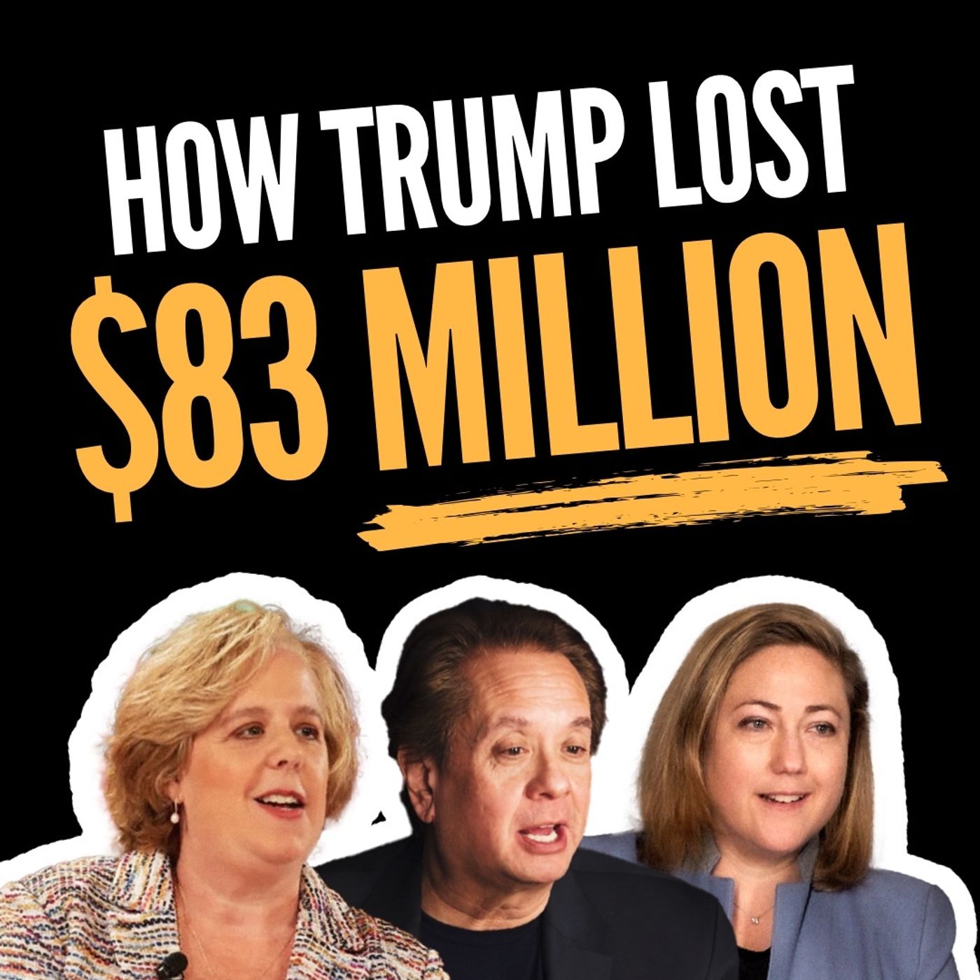 George Conway Explains: How Trump Lost $83M (with Roberta Kaplan!)
