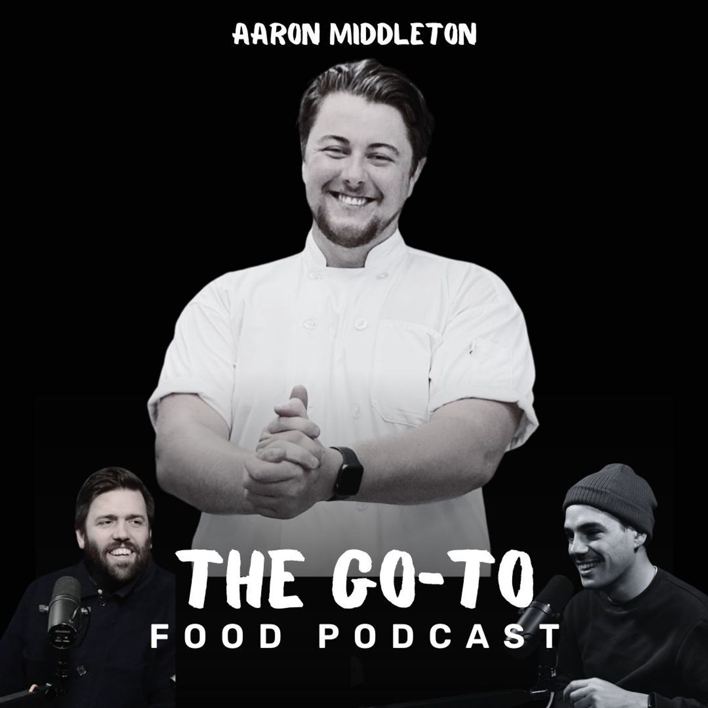 3: Aaron Middleton - Food Influencer, Masterchef Finalist & Richard Branson's Private Chef!