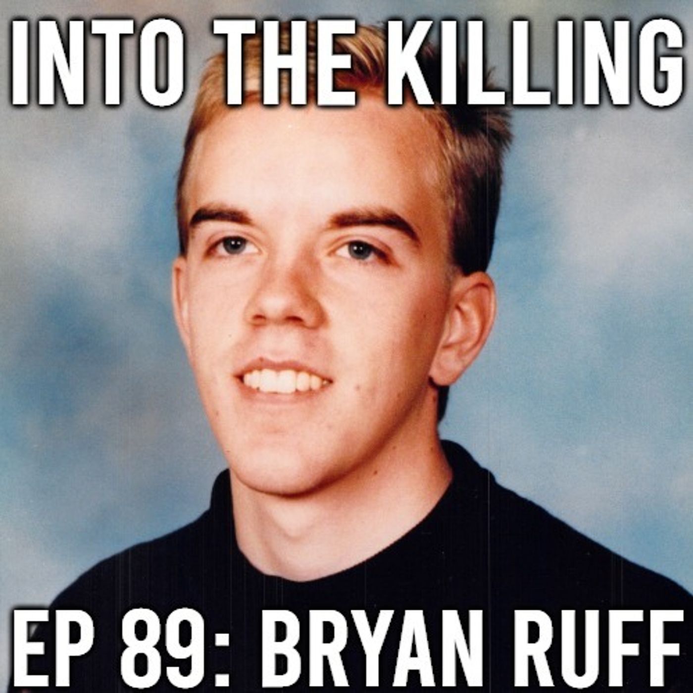 S3 Ep88: Bryan Ruff