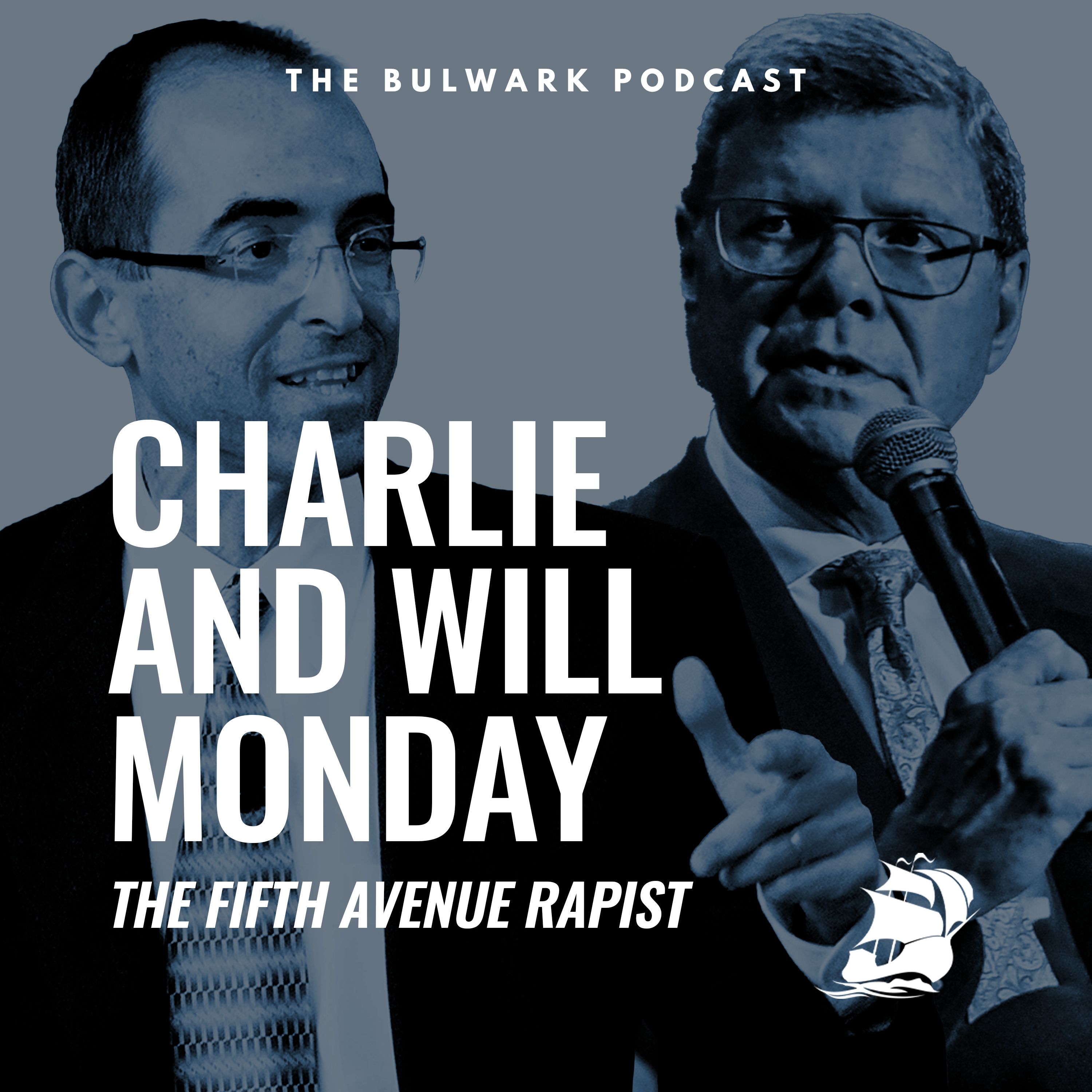 The Fifth Avenue Rapist by The Bulwark Podcast