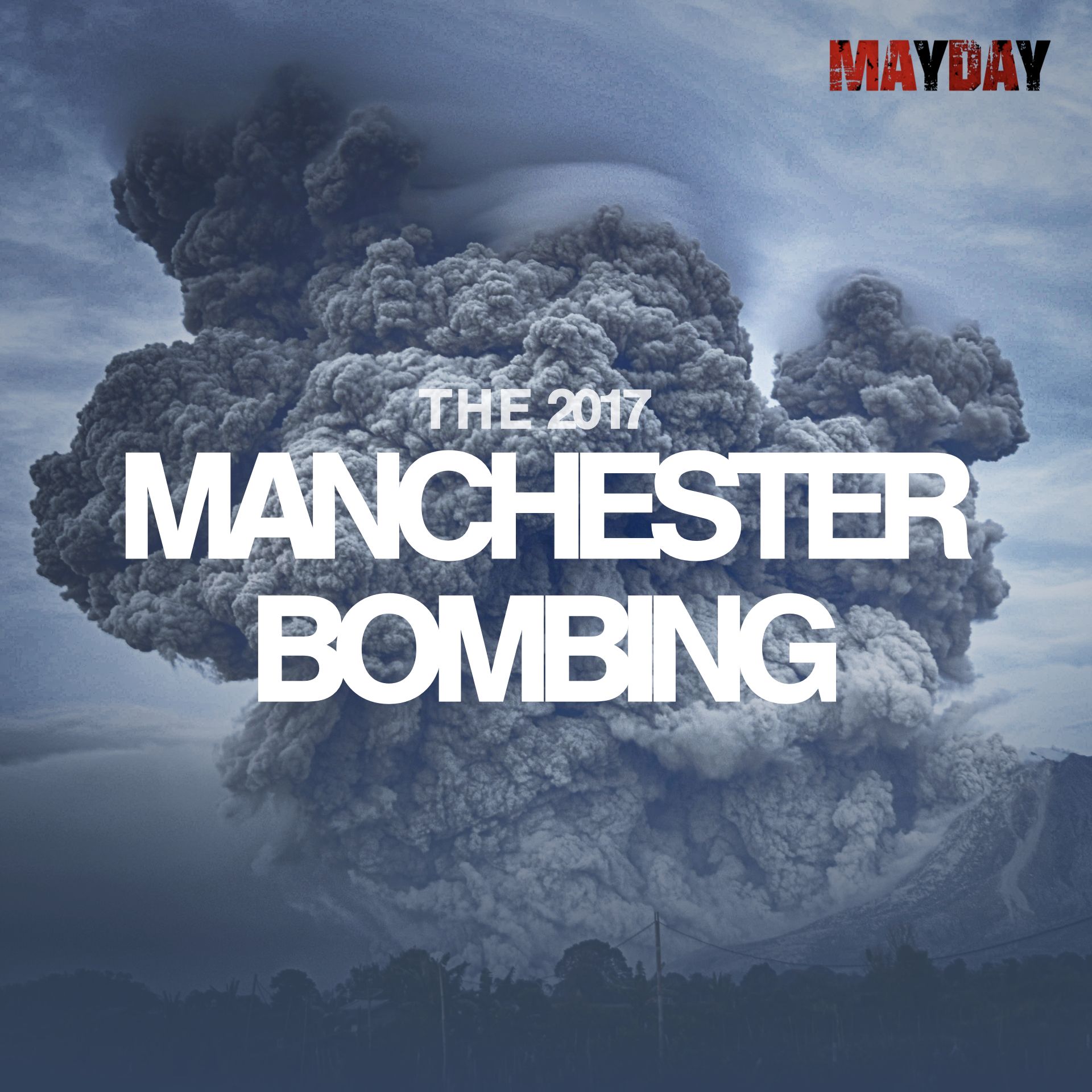 The 2017 Manchester Bombing at the Ariana Grande Concert episode artwork