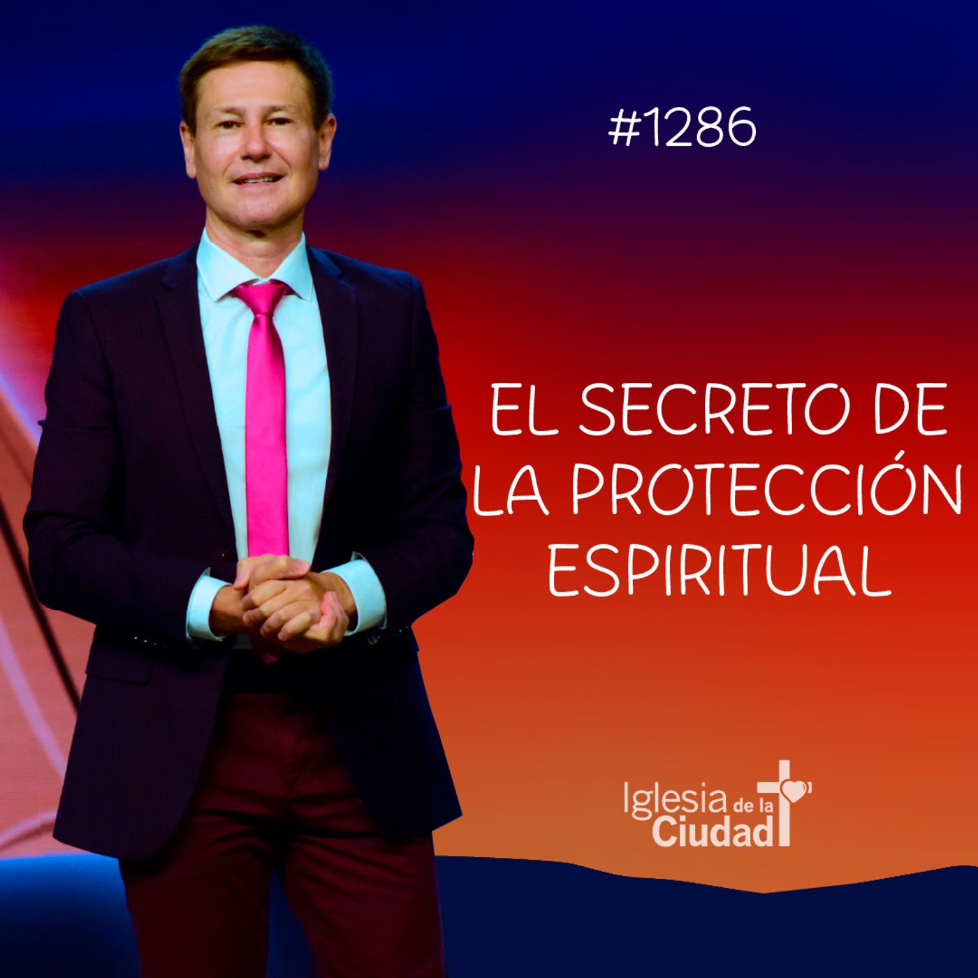 308: El secreto de la protección espiritual 11/2/2024 #1286 episode artwork