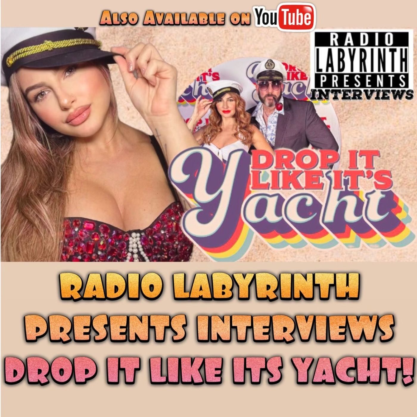 RADIO LABYRINTH PRESENTS INTERVIEWS | DROP IT LIKE IT'S YACHT