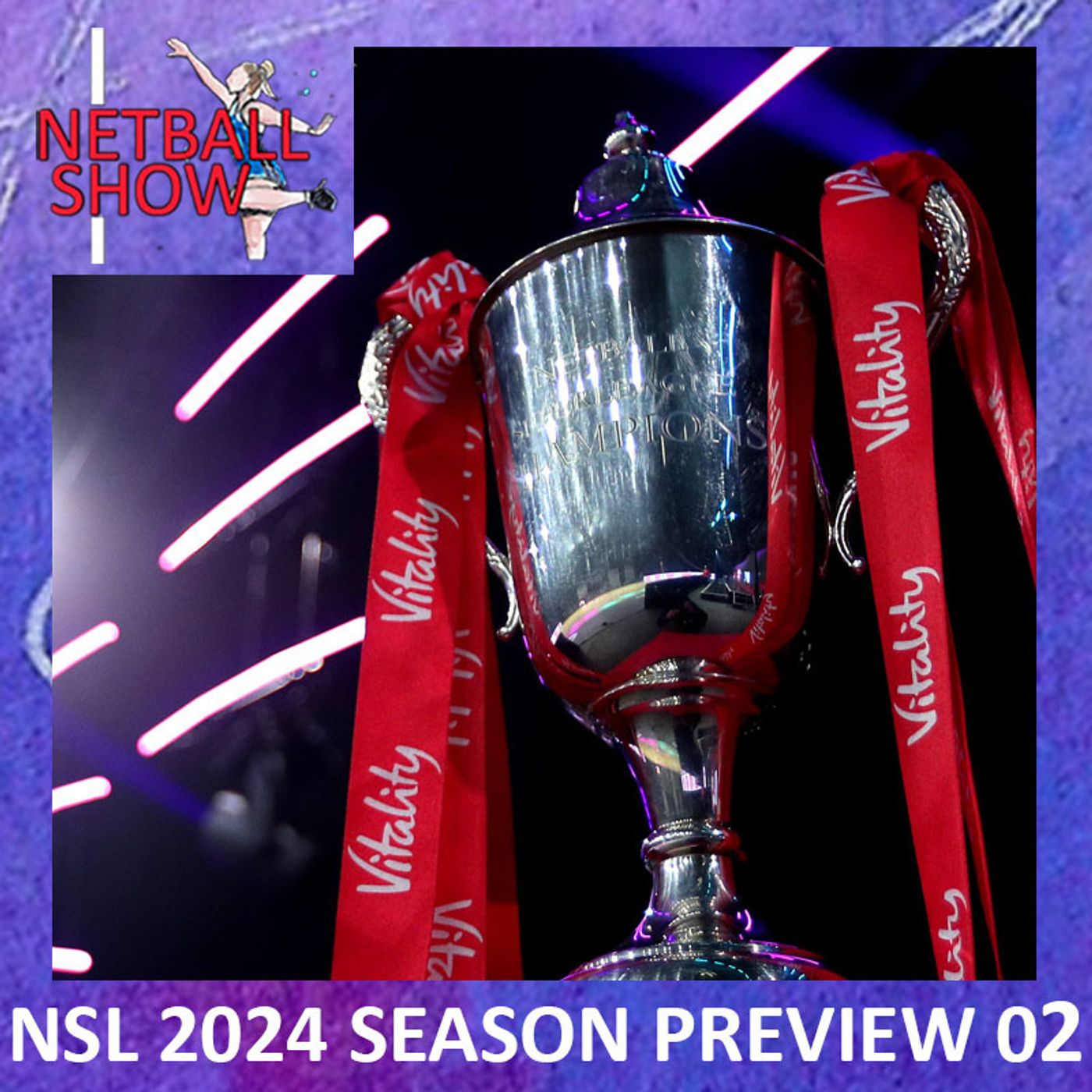 S6 Ep269: NSL 2024 Season Preview Part 02 (16th Feb 2024)