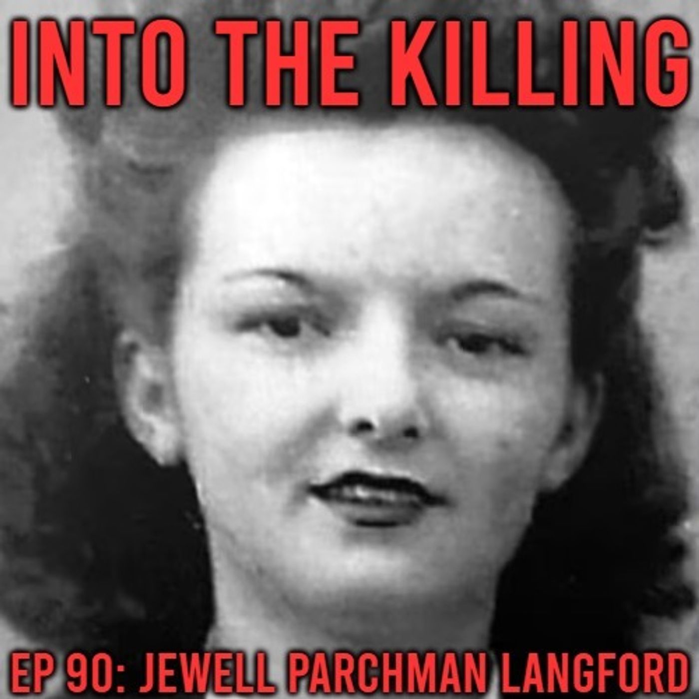 S3 Ep89: Jewell Parchman Langford