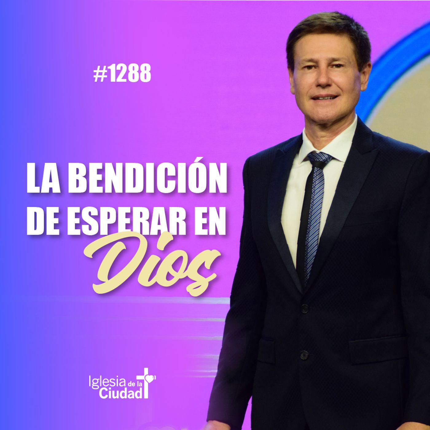 310: La bendición de esperar en Dios 25/2/2024 #1288 episode artwork